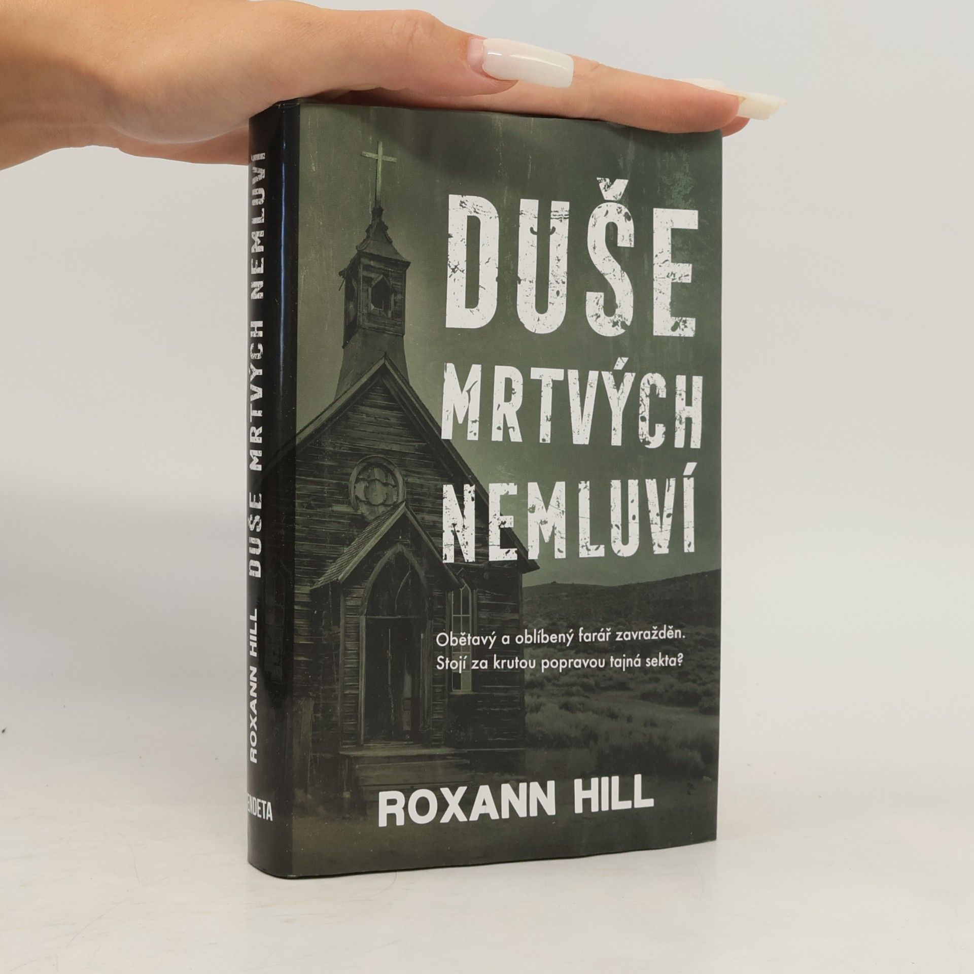 Roxann Hill Duše mrtvých nemluví