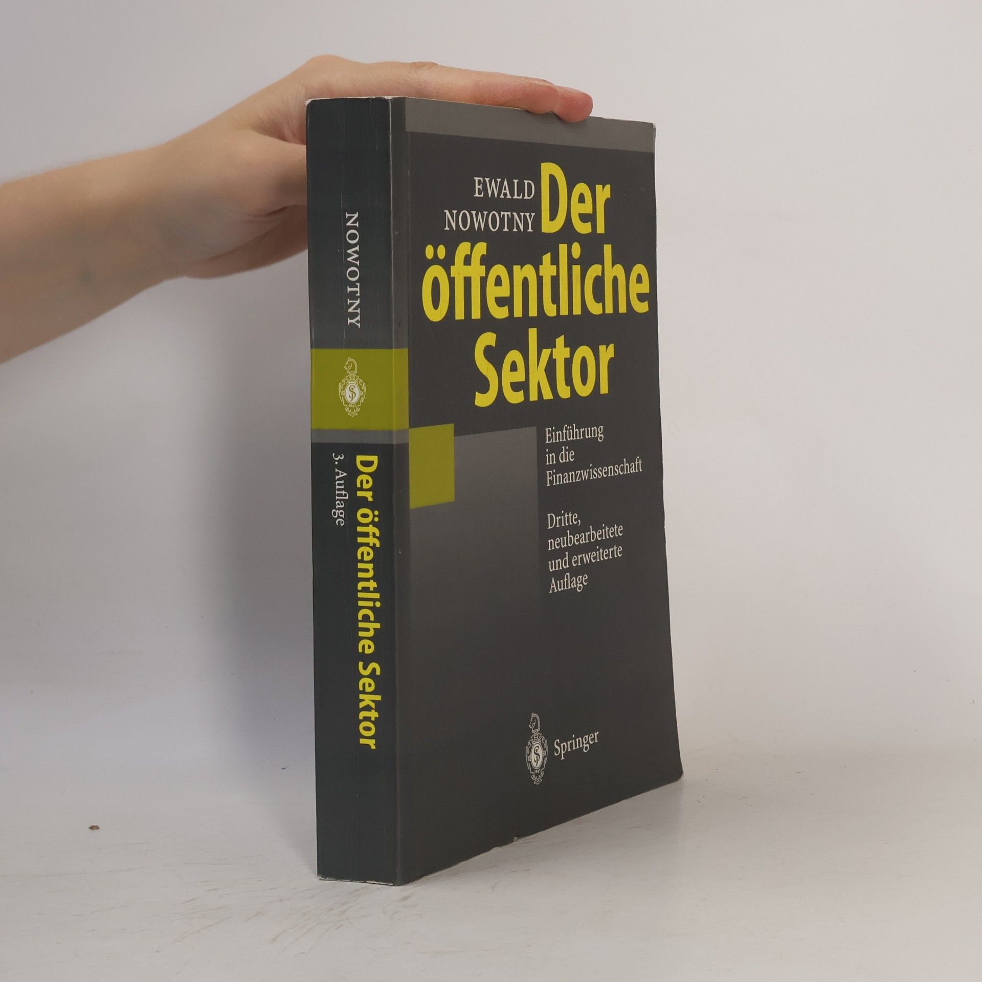 Christian Nowotny Springer-Lehrbuch: Der öffentliche Sektor