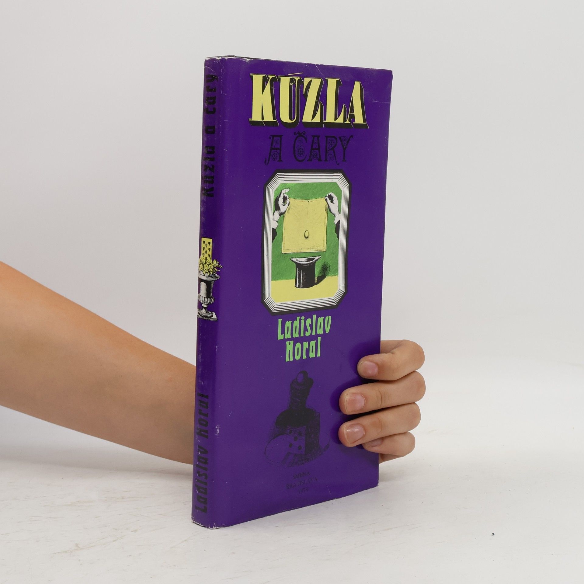 Ladislav Horal Kúzla a čary