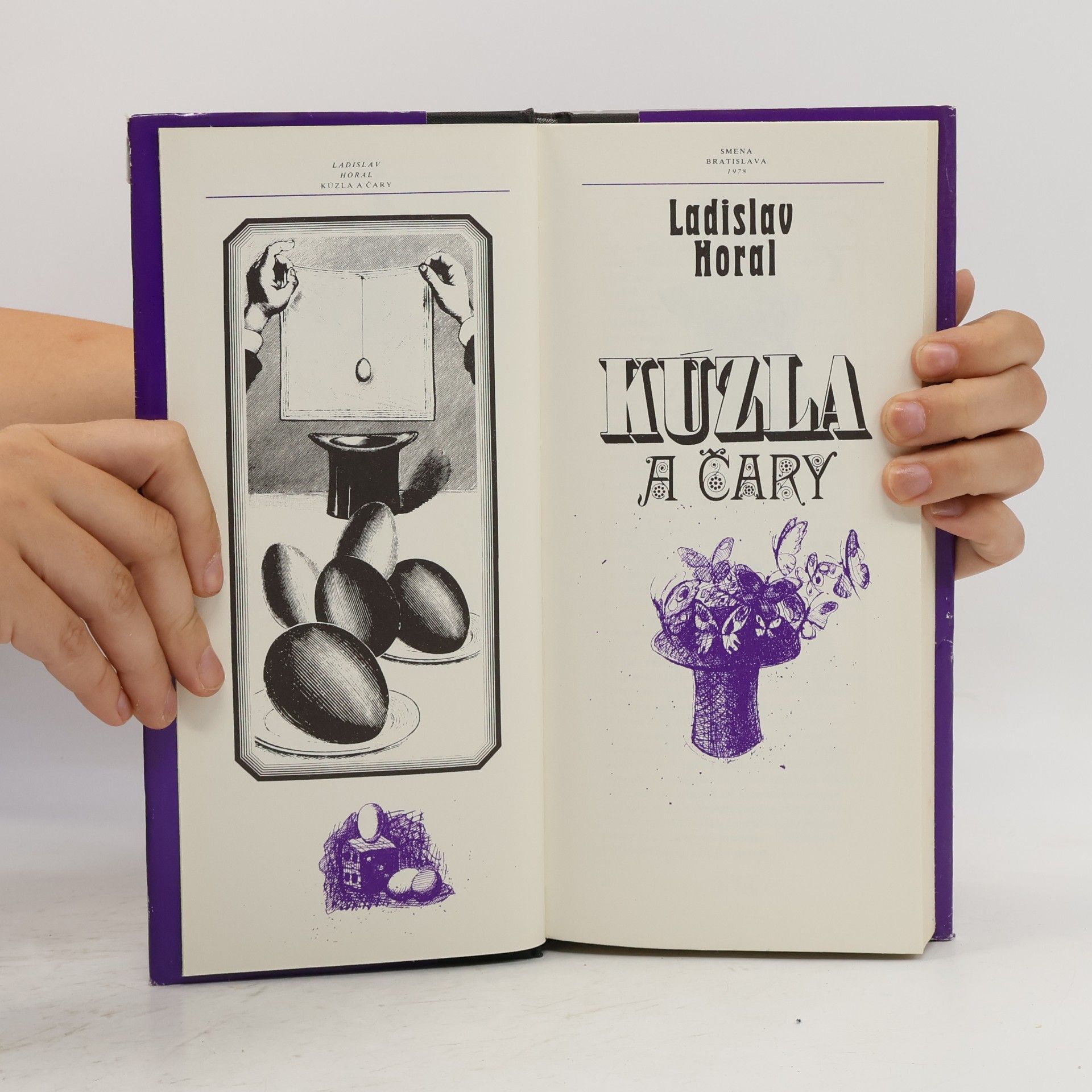 Ladislav Horal Kúzla a čary