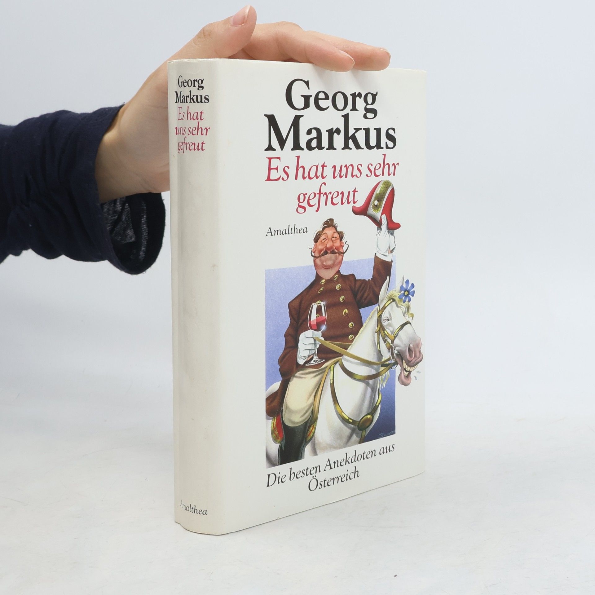 Georg Markus Es hat uns sehr gefreut