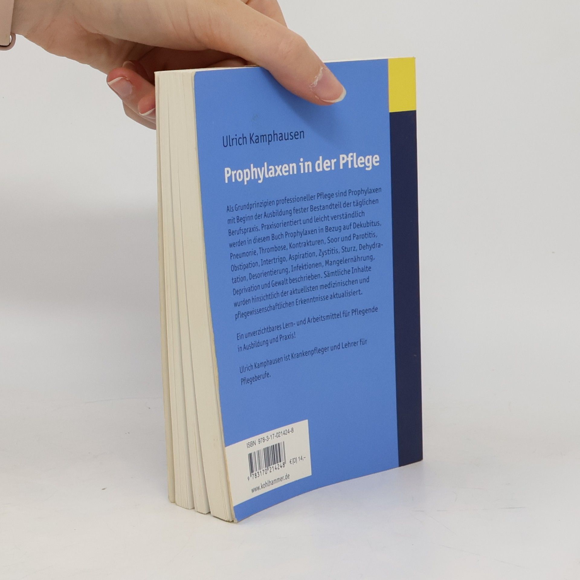Ulrich Kamphausen Prophylaxen in der Pflege - 6. Auflage