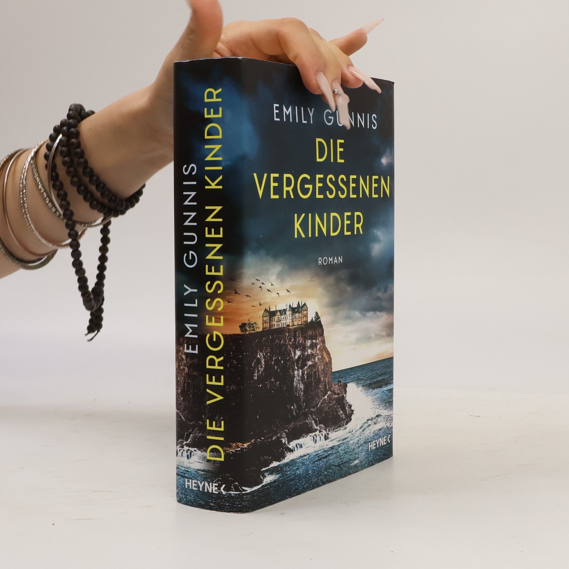 Emily Gunnis Die vergessenen Kinder. Roman