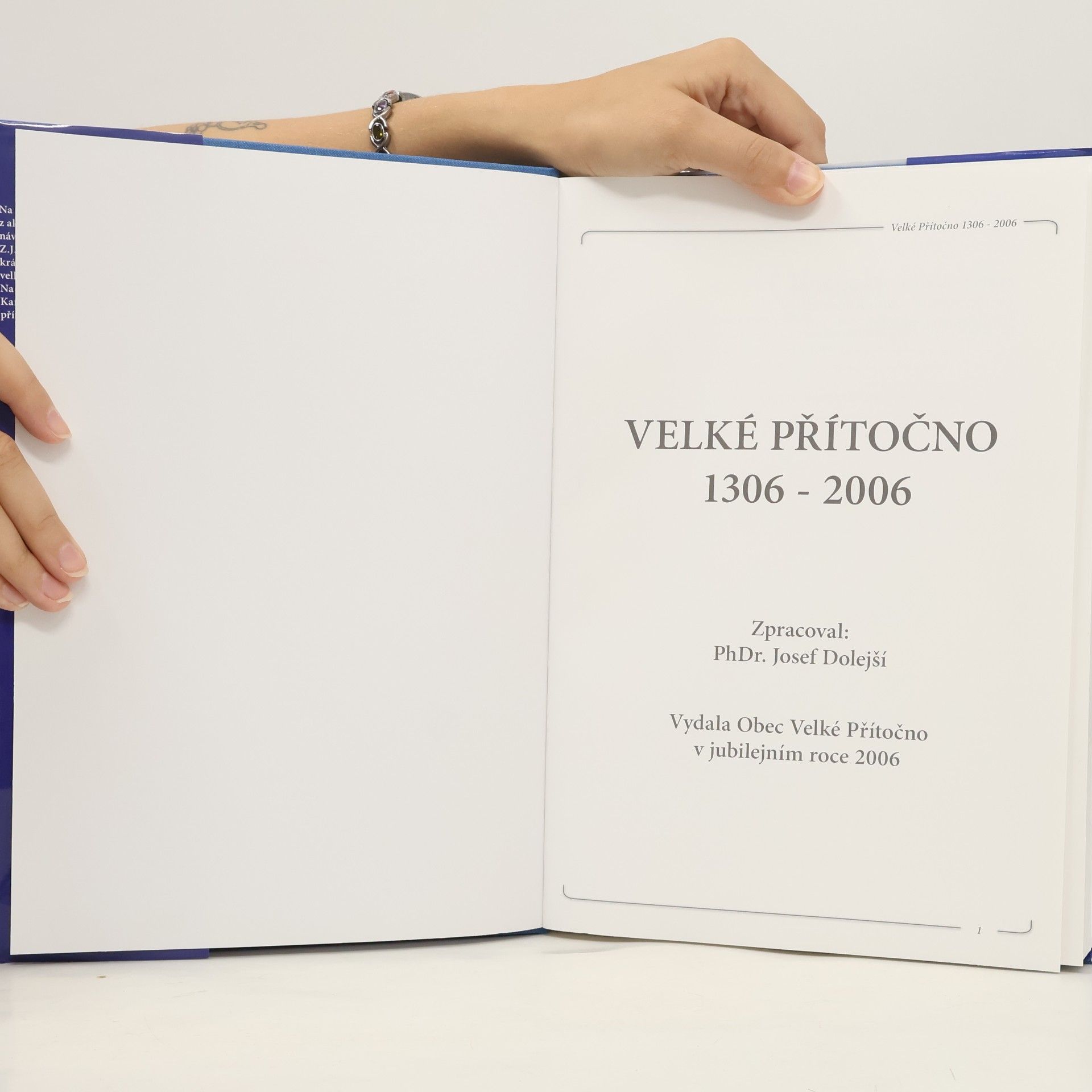 Josef Dolejší Velké Přítočno 1306-2006