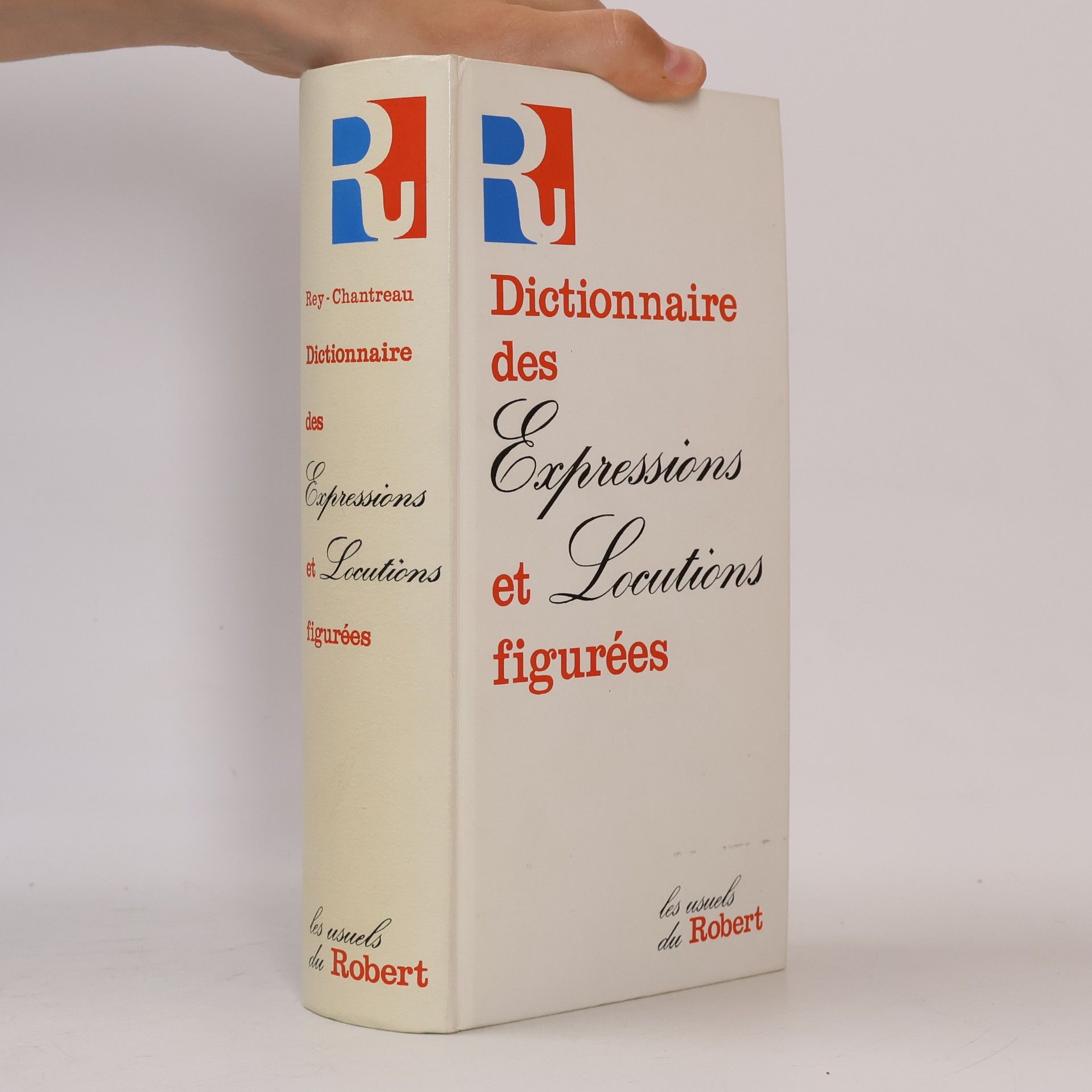 Les Usuels du Robert: Dictionnaire des expressions et locutions figurées