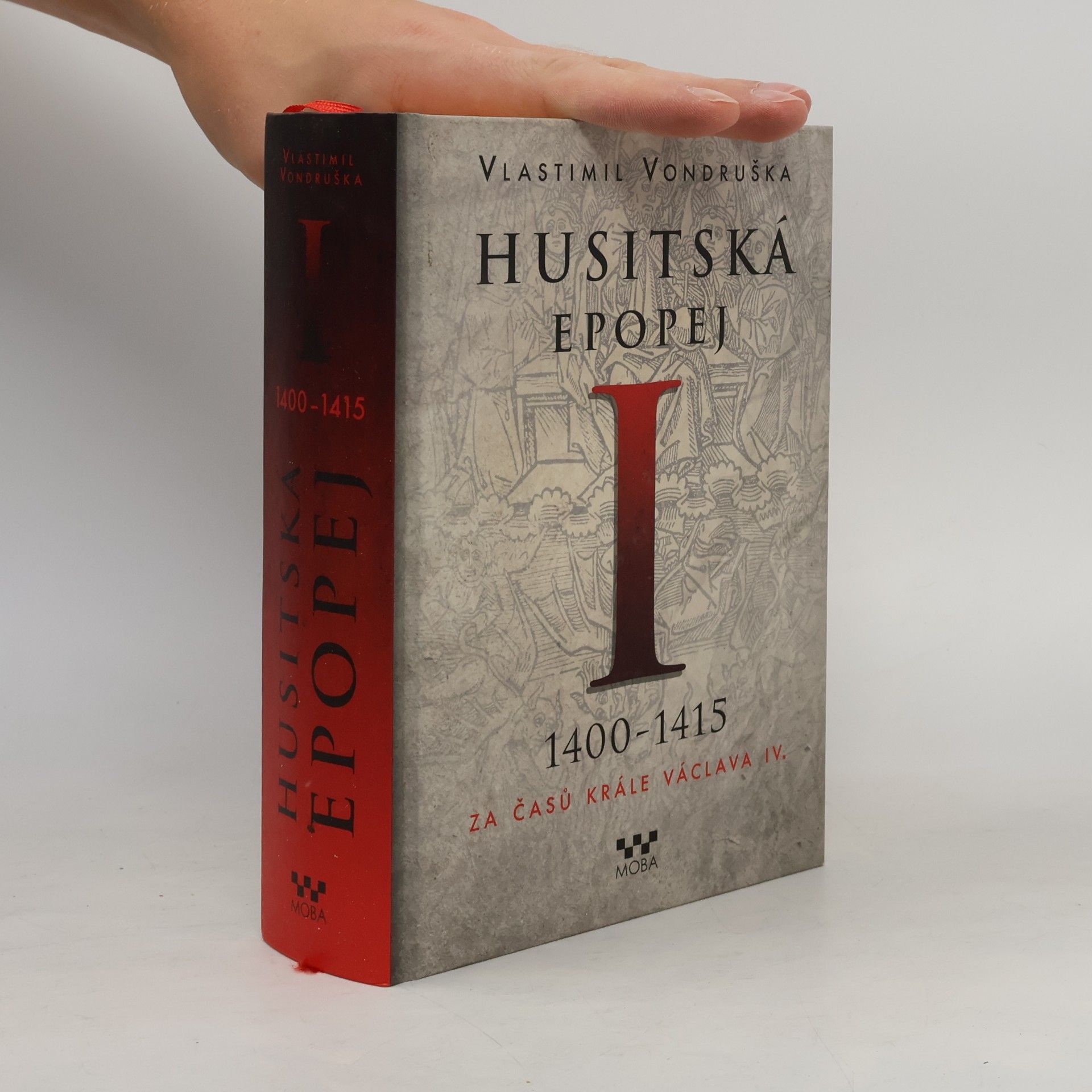 Vlastimil Vondruška Husitská epopej I