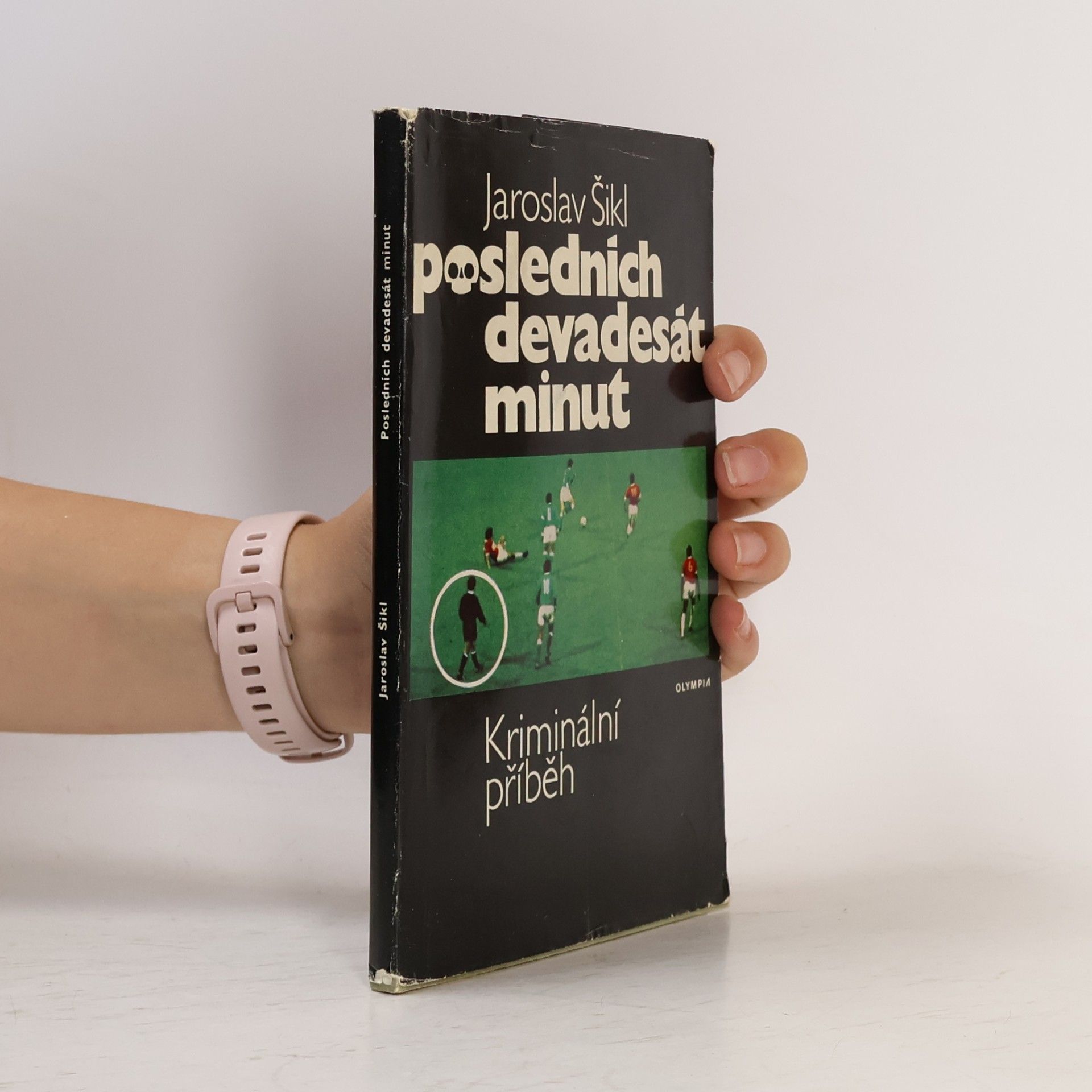 Jaroslav Šikl Posledních devadesát minut