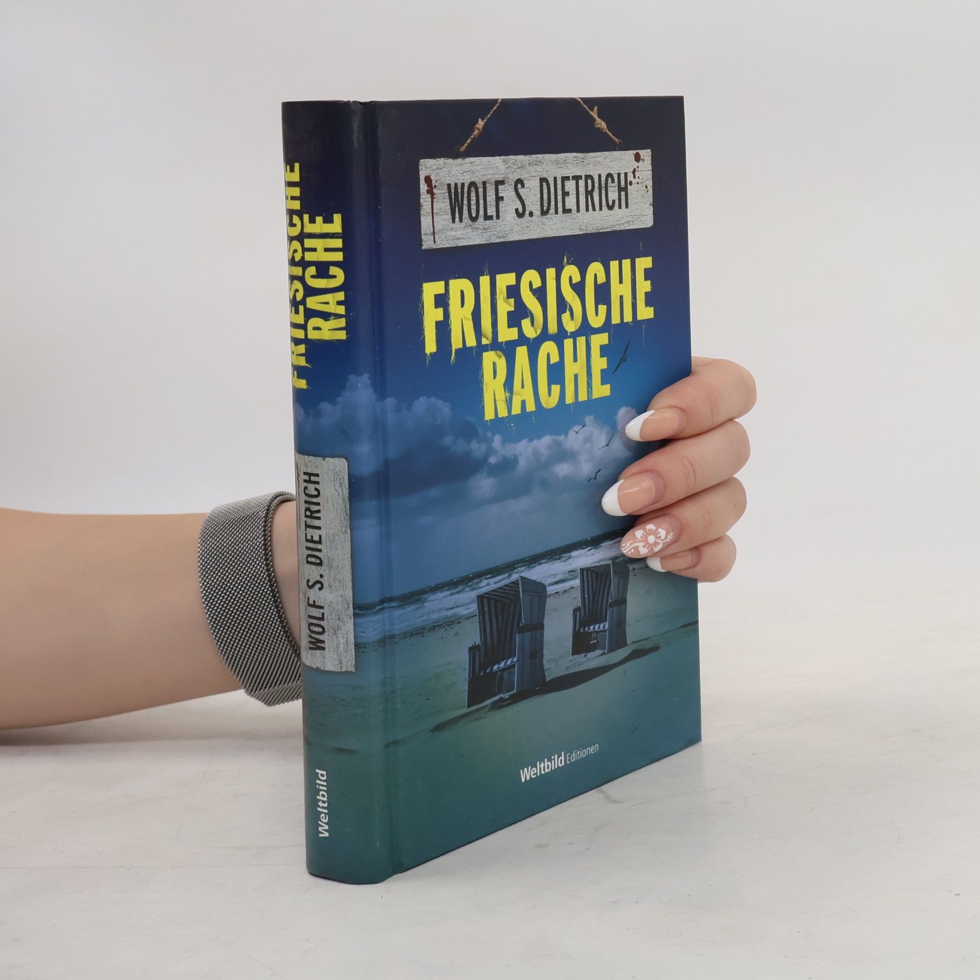 Wolf S. Dietrich Friesische Rache