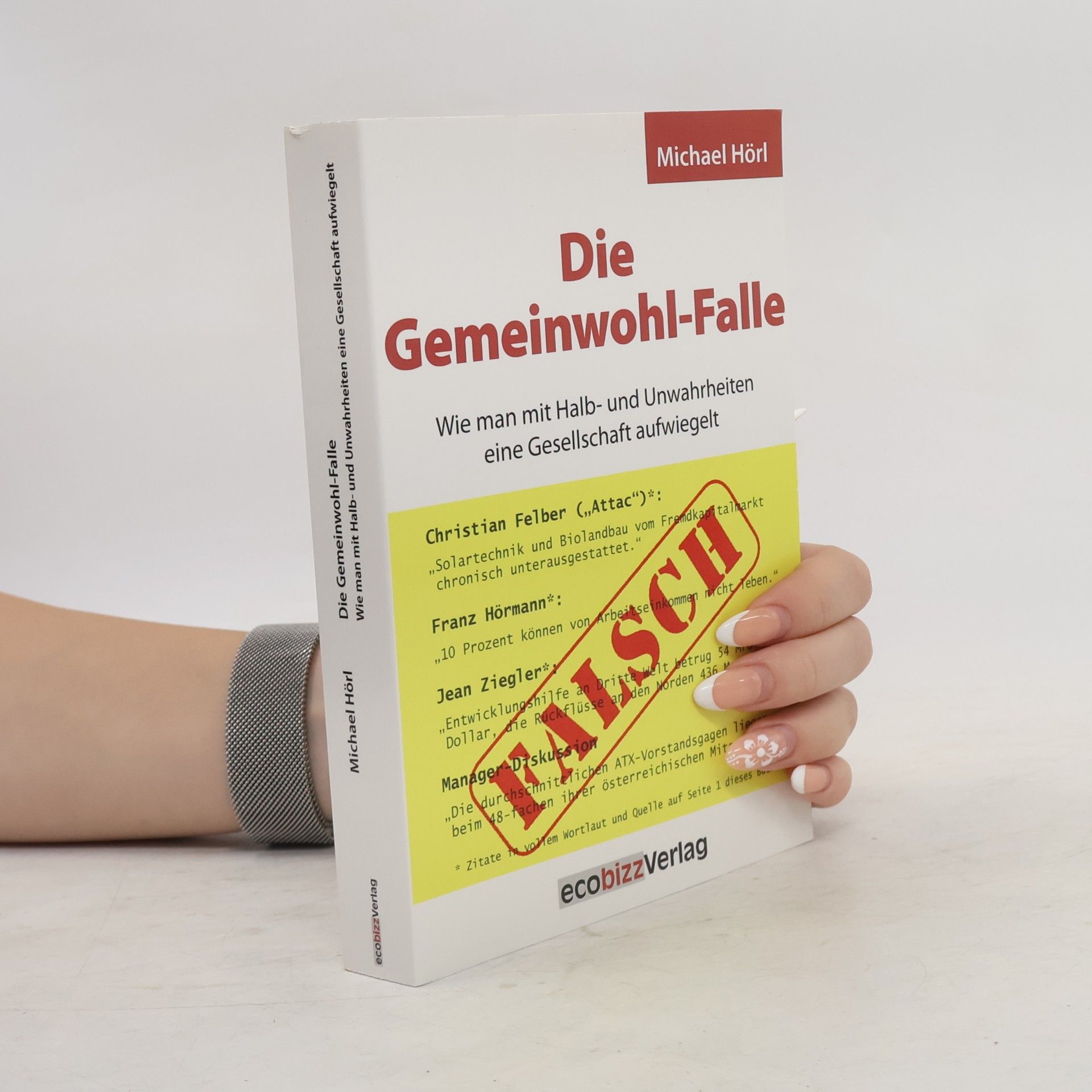 Michael Hörl Die Gemeinwohl-Falle