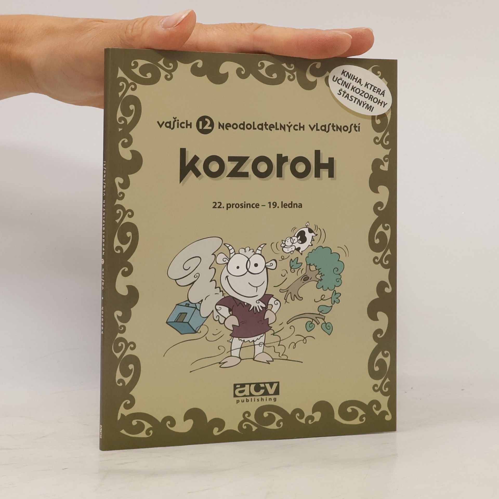 Autorenkollektiv Kozoroh - vašich 12 neodolatelných vlastností