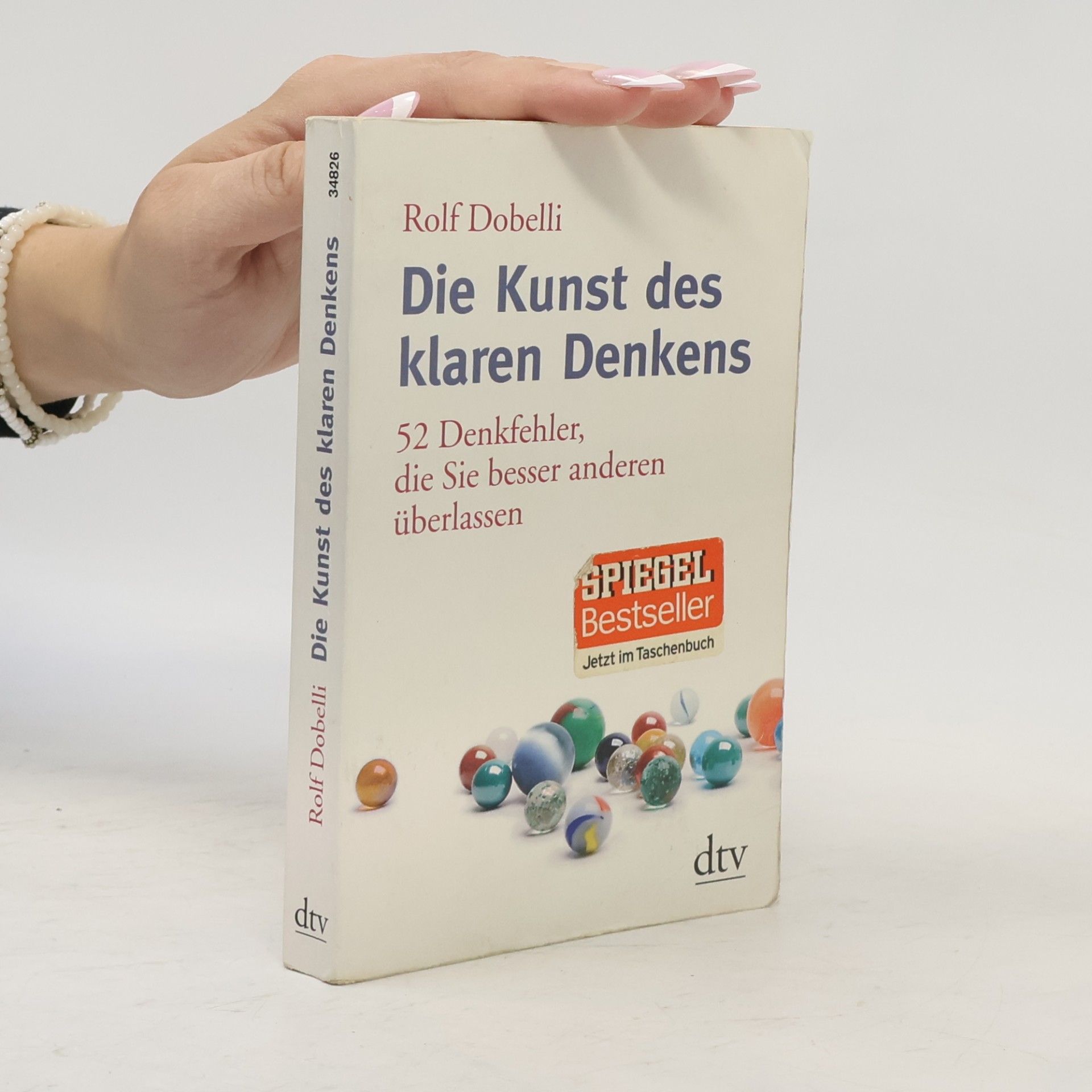 Rolf Dobelli Die Kunst des klaren Denkens