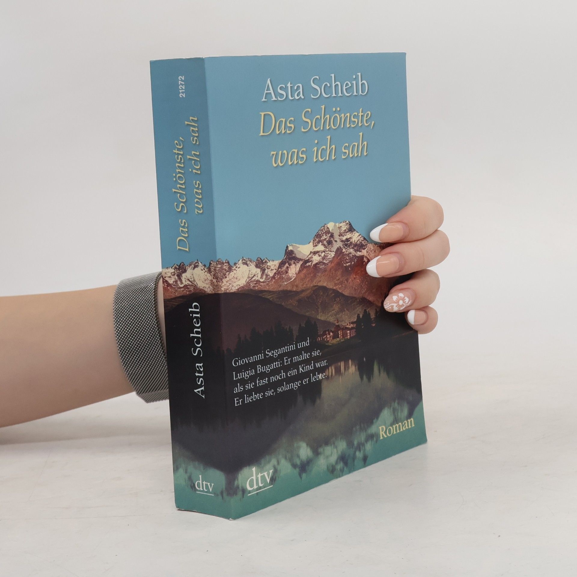 Asta Scheib Das Schönste, was ich sah