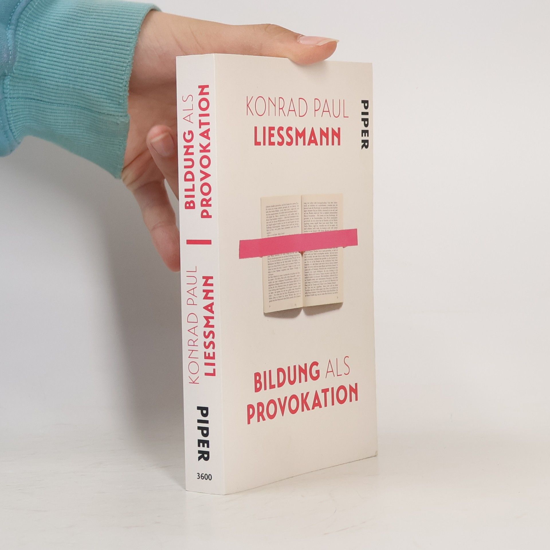 Konrad Paul Liessmann Bildung als Provokation