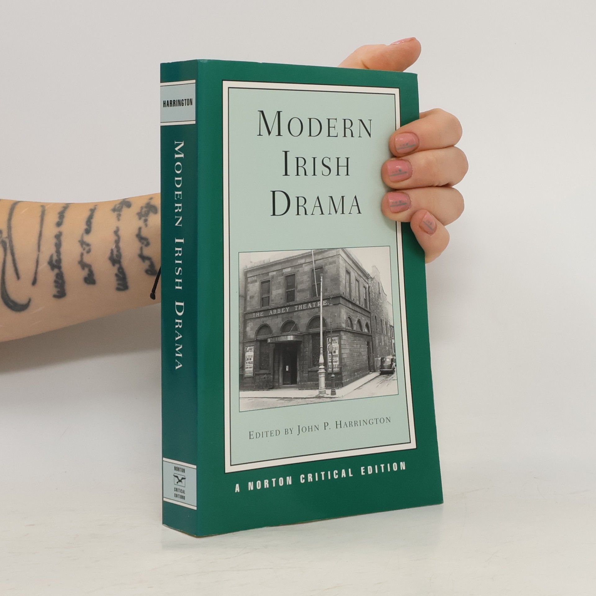 John P. Harrington A Norton Critical Edition: Modern Irish Drama