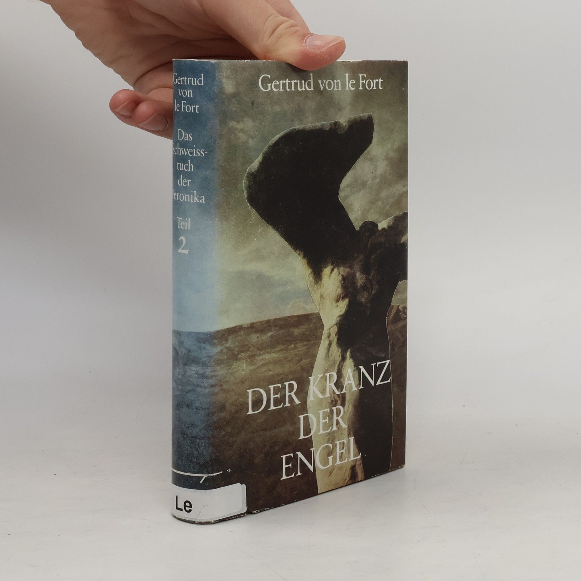 Das Schweisstuch der Veronika - 2: Der Kranz der Engel
