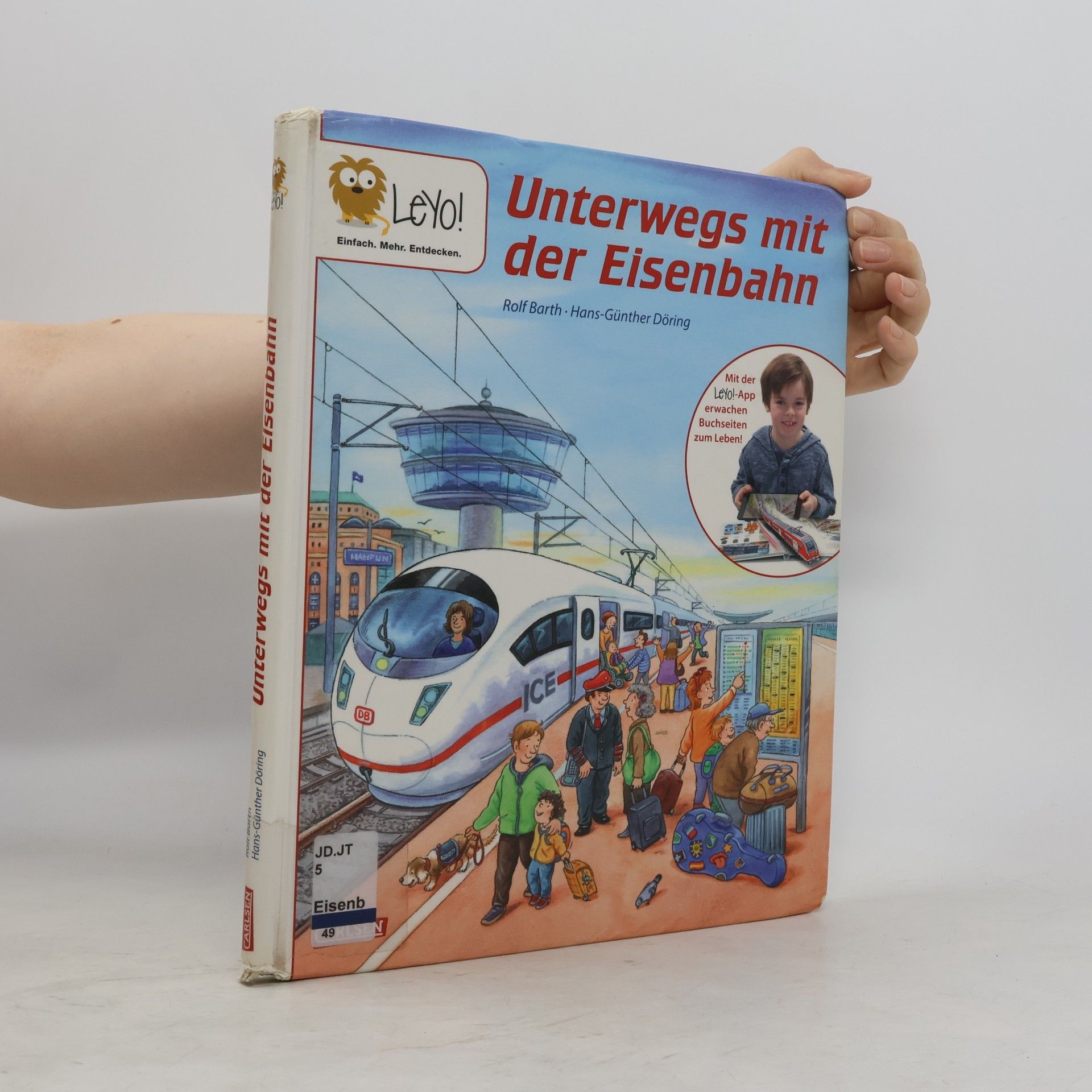 Rolf Barth Unterwegs mit der Eisenbahn