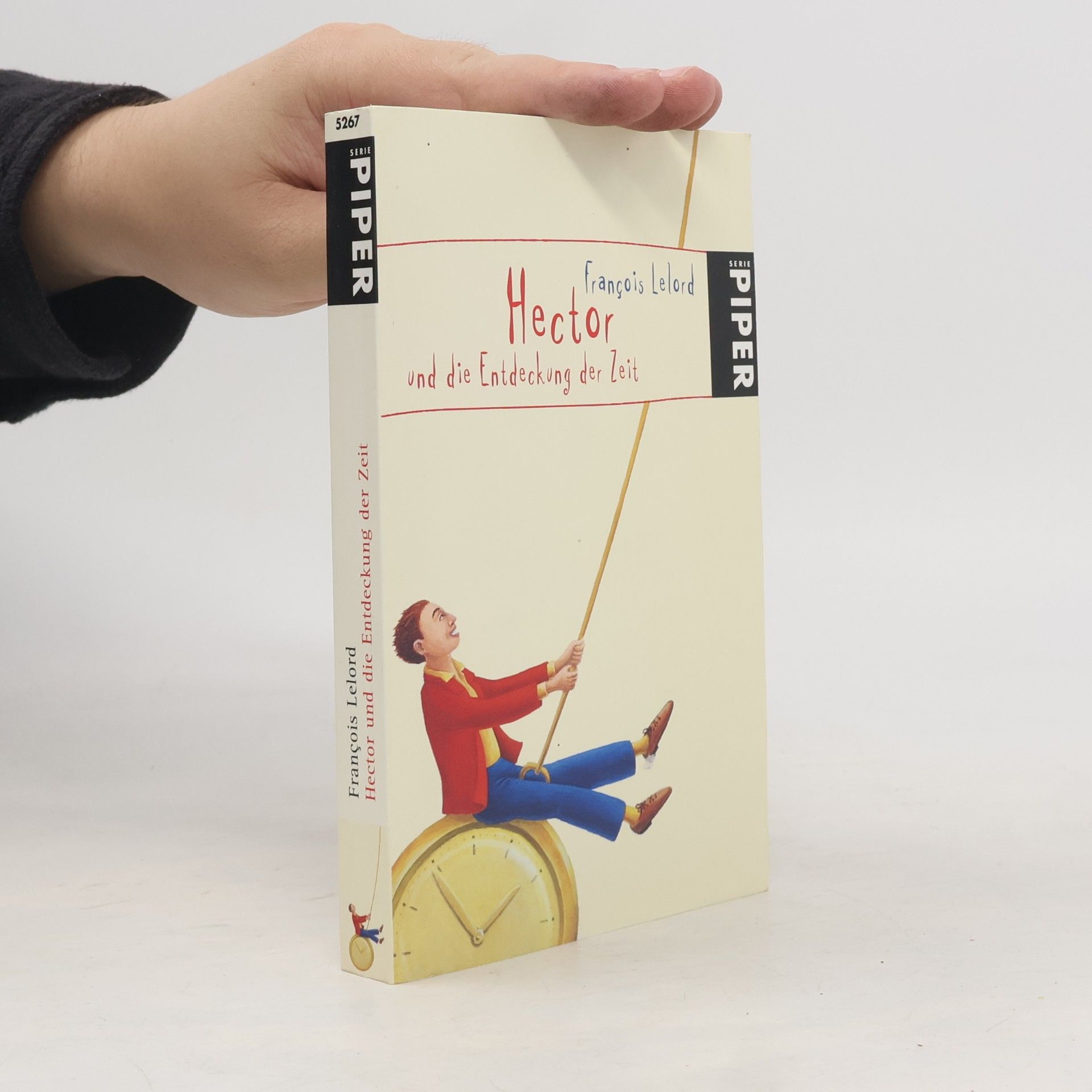 Francois Lelord Hector und die Entdeckung der Zeit