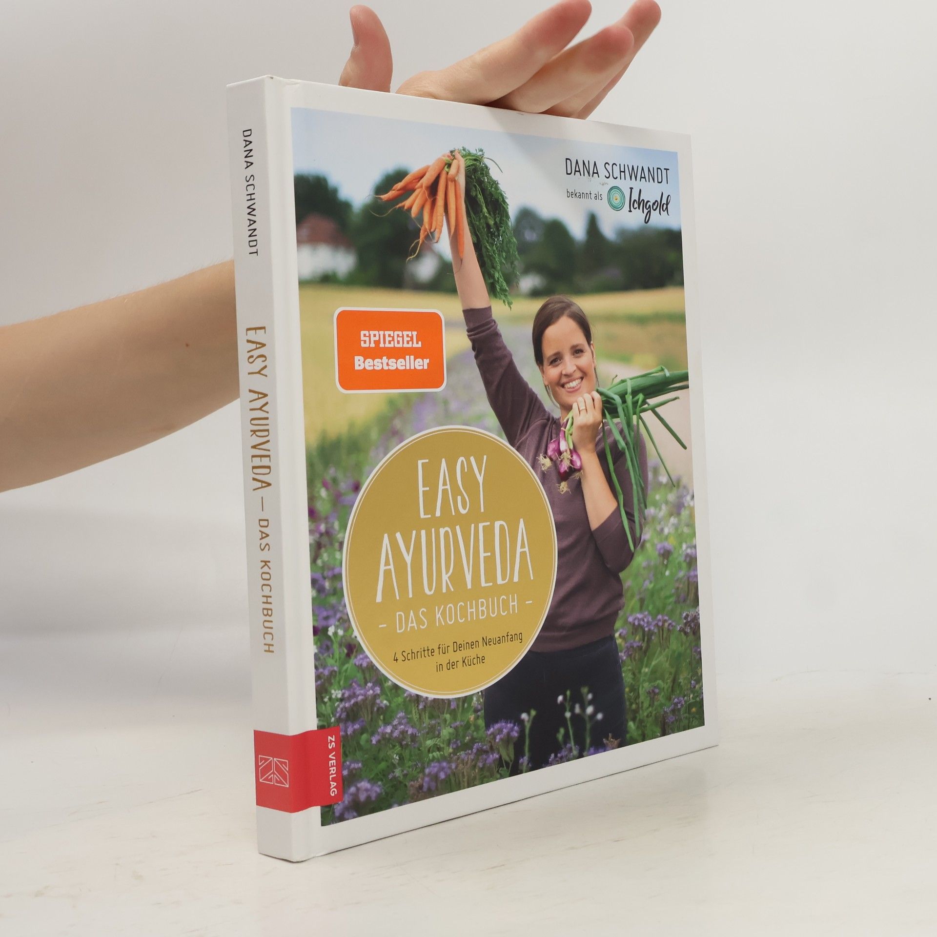 Dana Schwandt Easy Ayurveda - Das Kochbuch