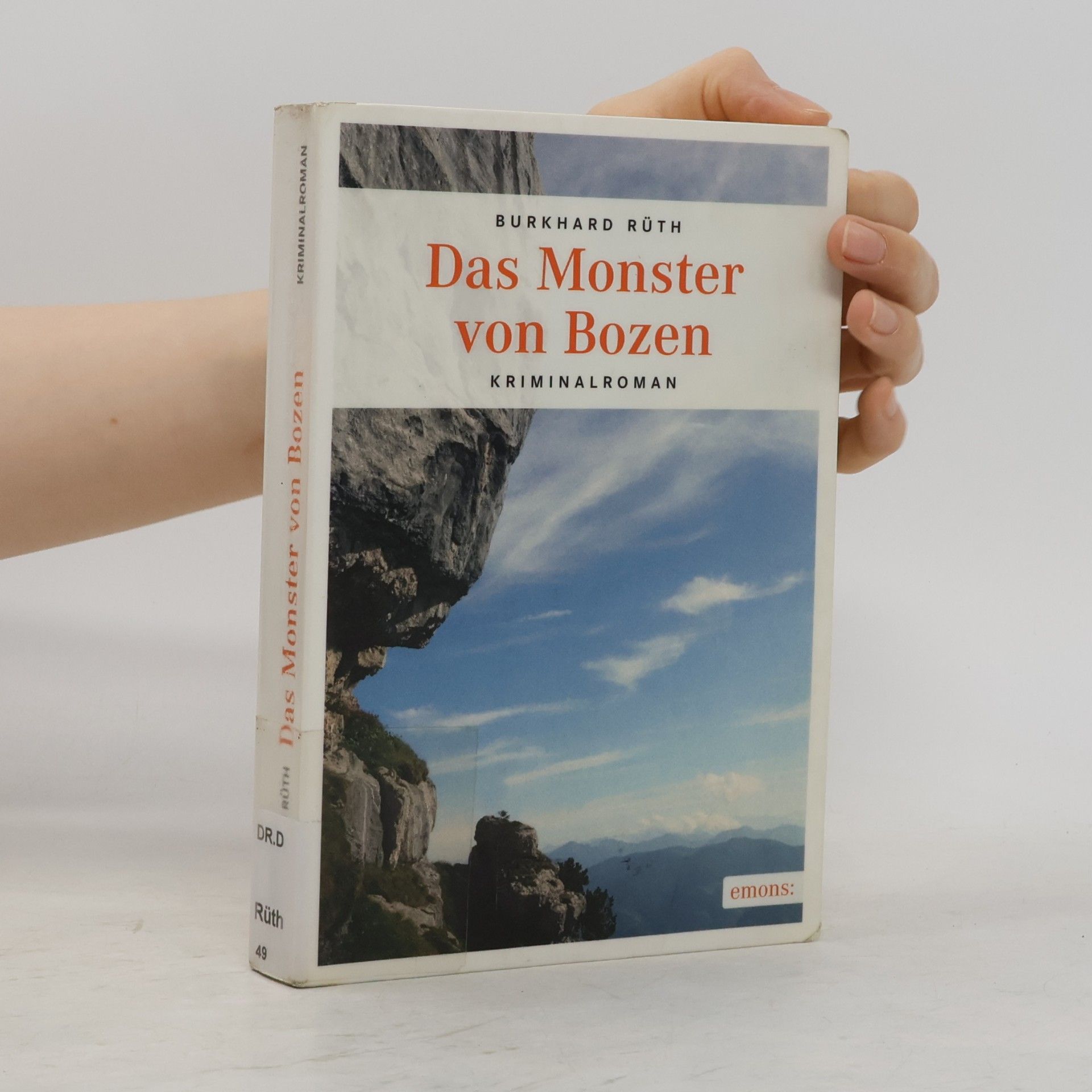 Burkhard Rüth Das Monster von Bozen