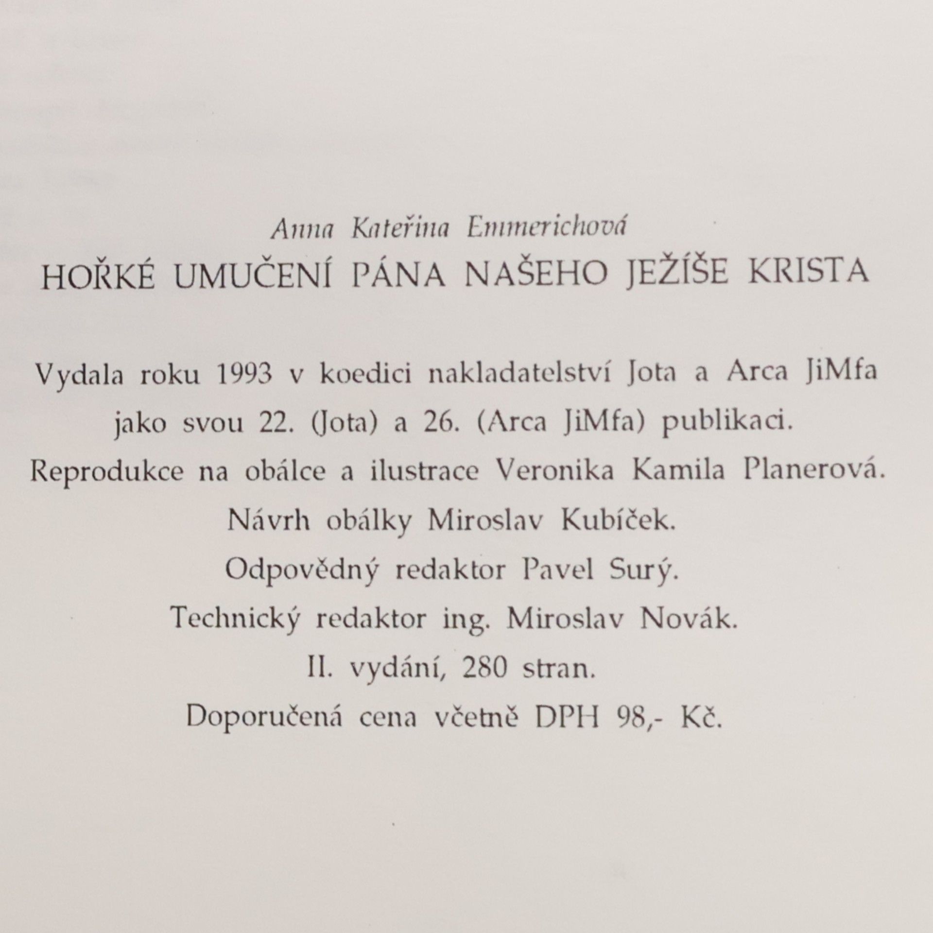 Anne Catherine Emmerich Život a hořké umučení Pána našeho Ježíše Krista