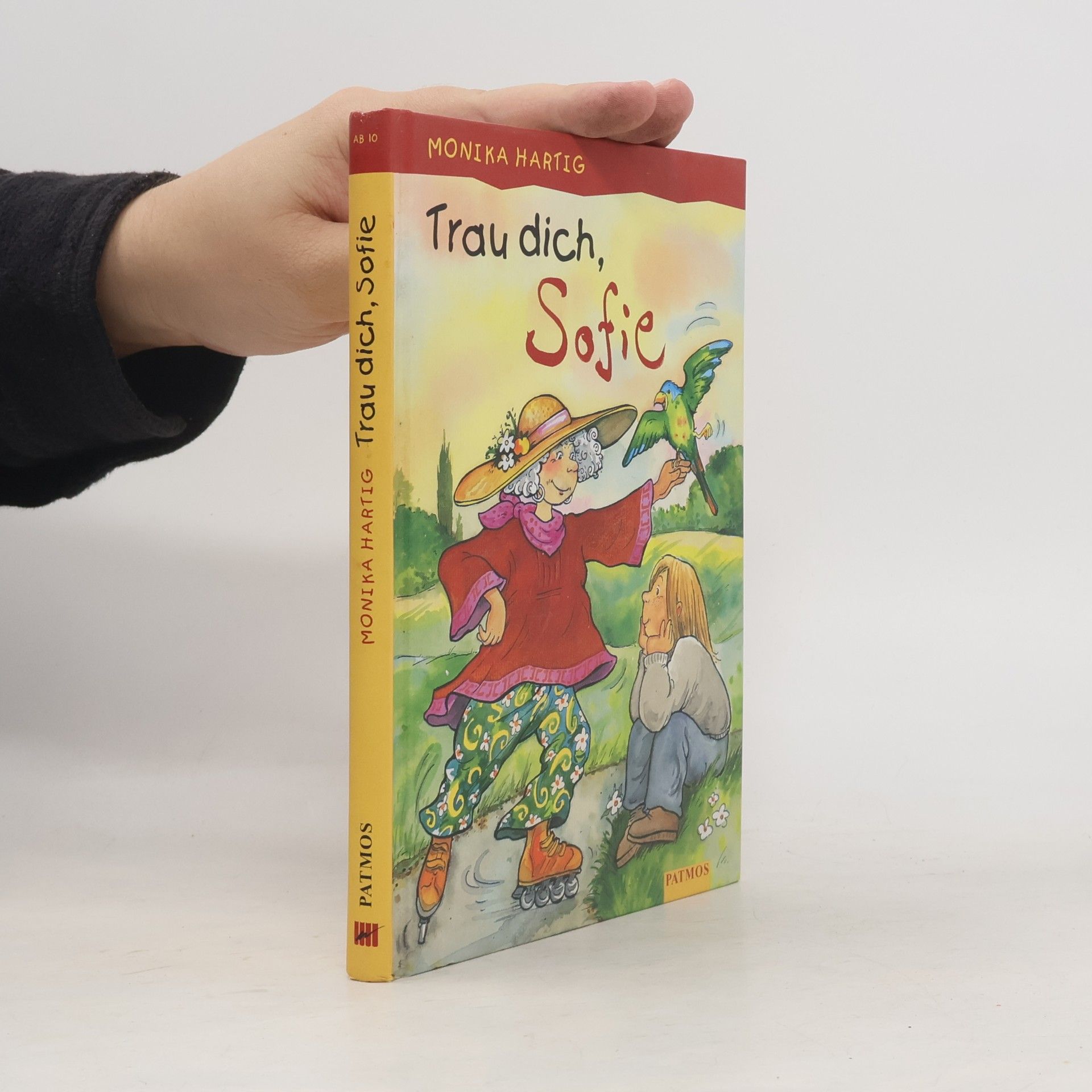 Monika Martig Trau dich, Sofie!