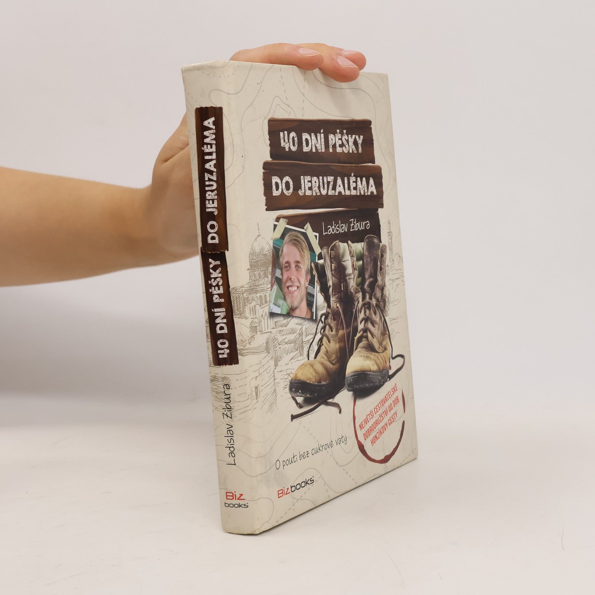 Ladislav Zibura 40 dní pěšky do Jeruzaléma