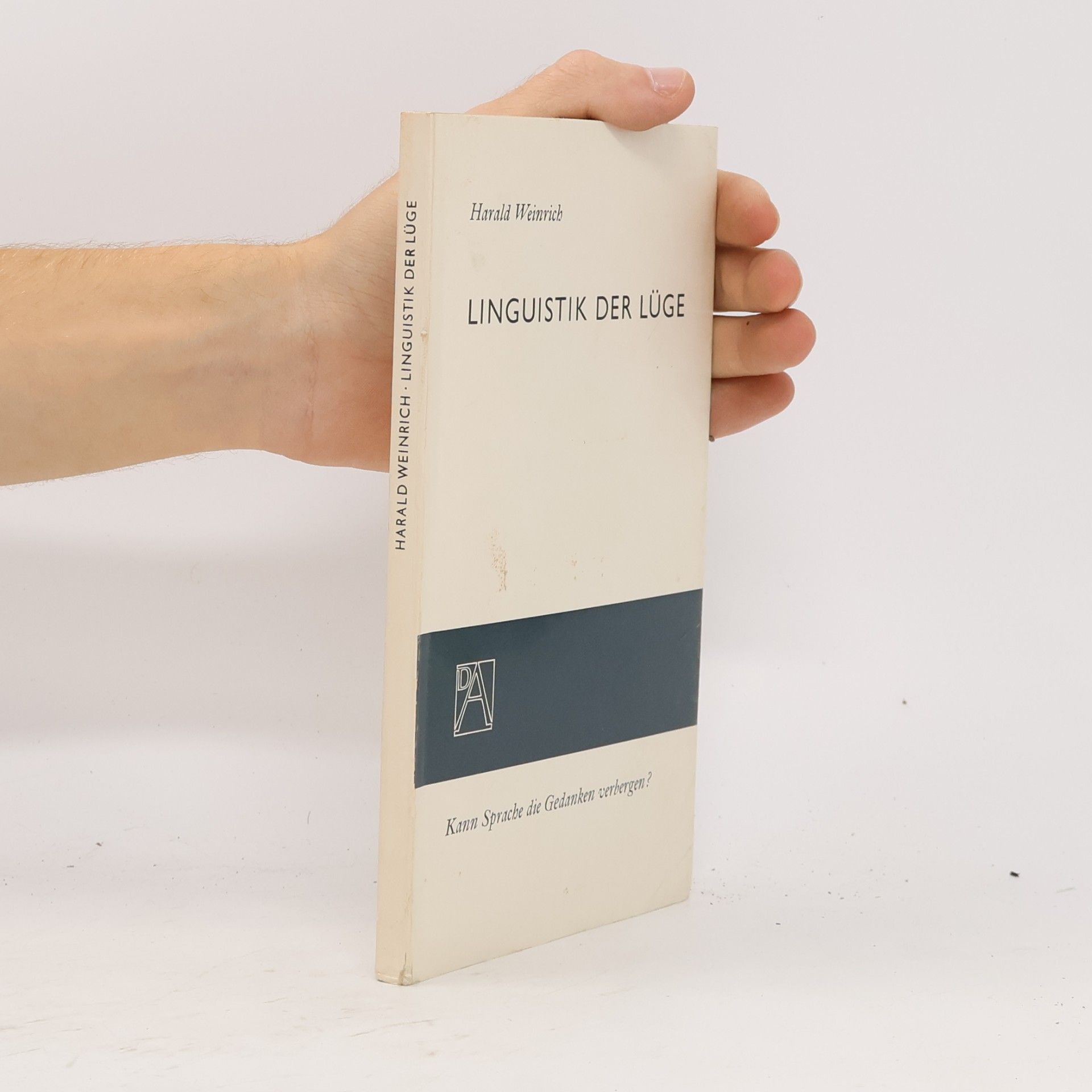 Harald Weinrich Linguistik der Lüge