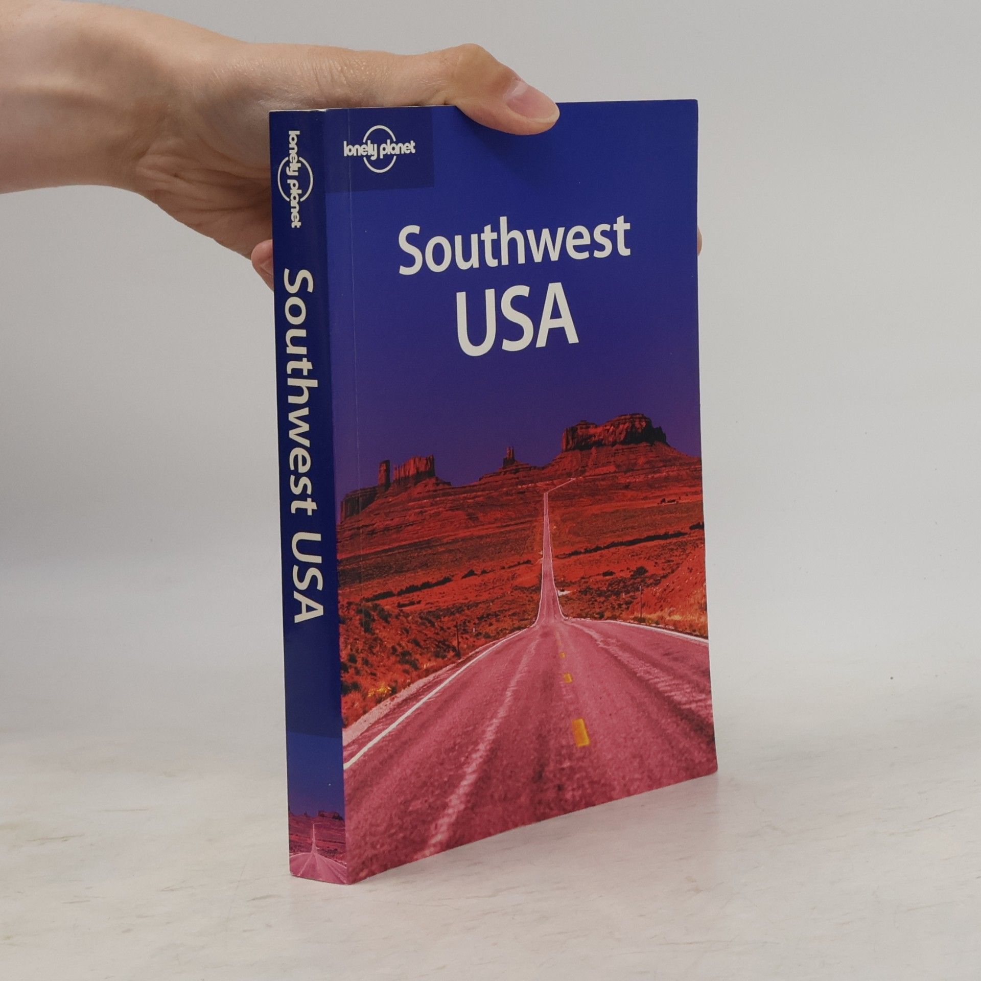 Lonely Planet Lonely Planet: Southwest USA