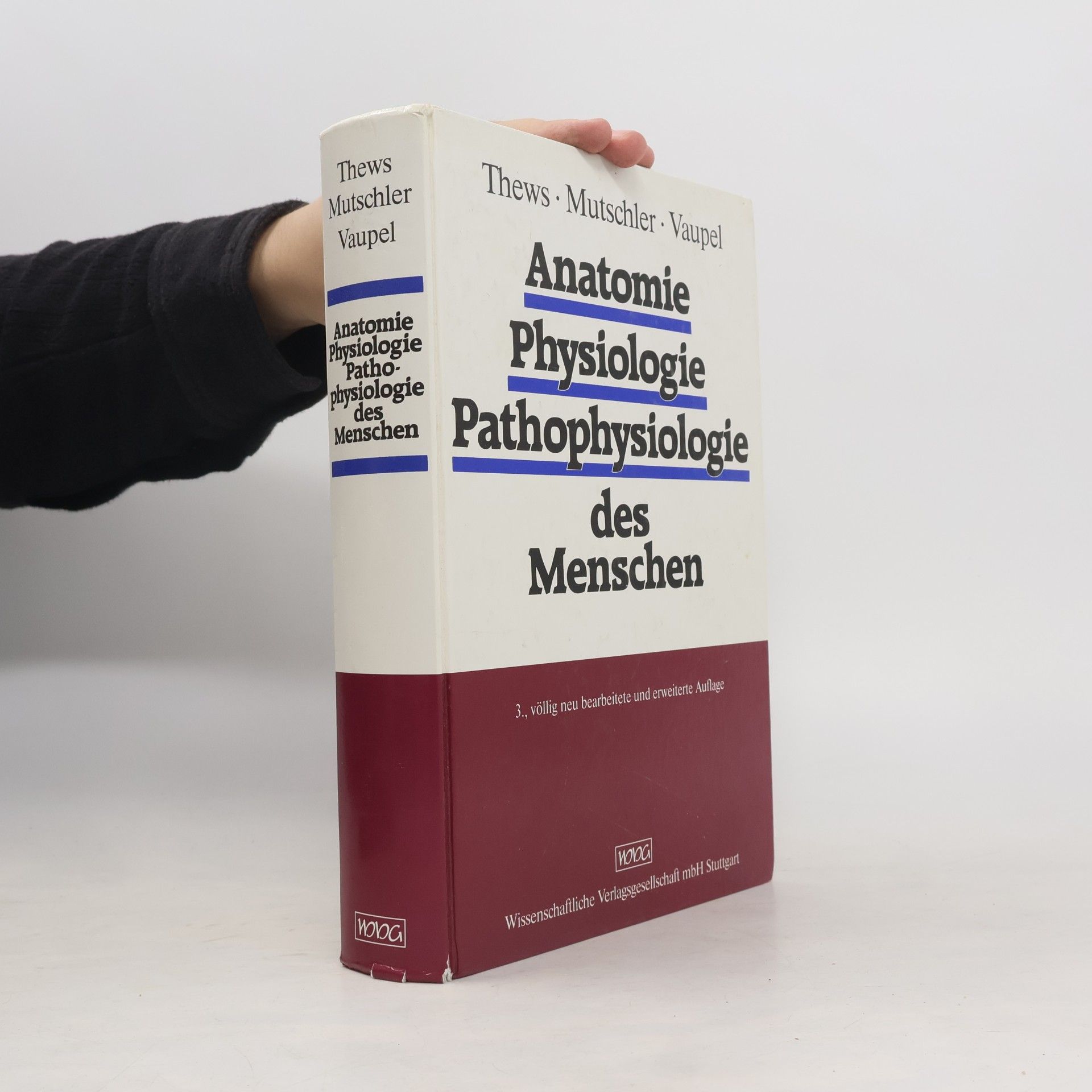 Gerhard Thews Anatomie, Physiologie, Pathophysiologie des Menschen - 3., völlig neu bearbeitete und erweiterte Auflage