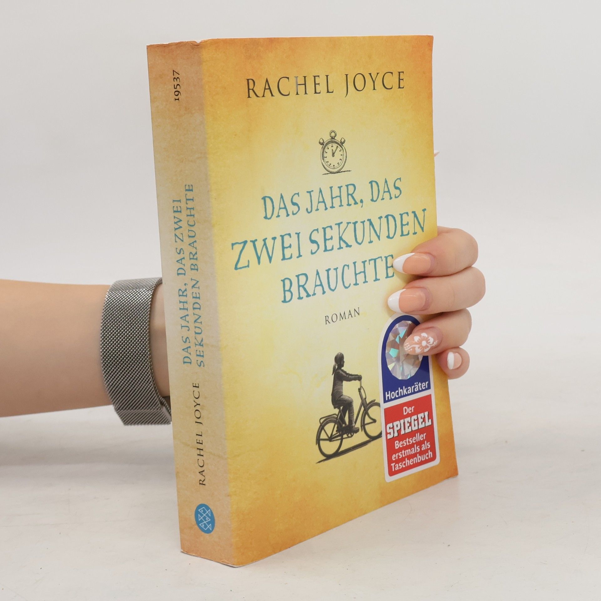 Rachel Joyce Das jahr, das zwei Sekunden brauchte