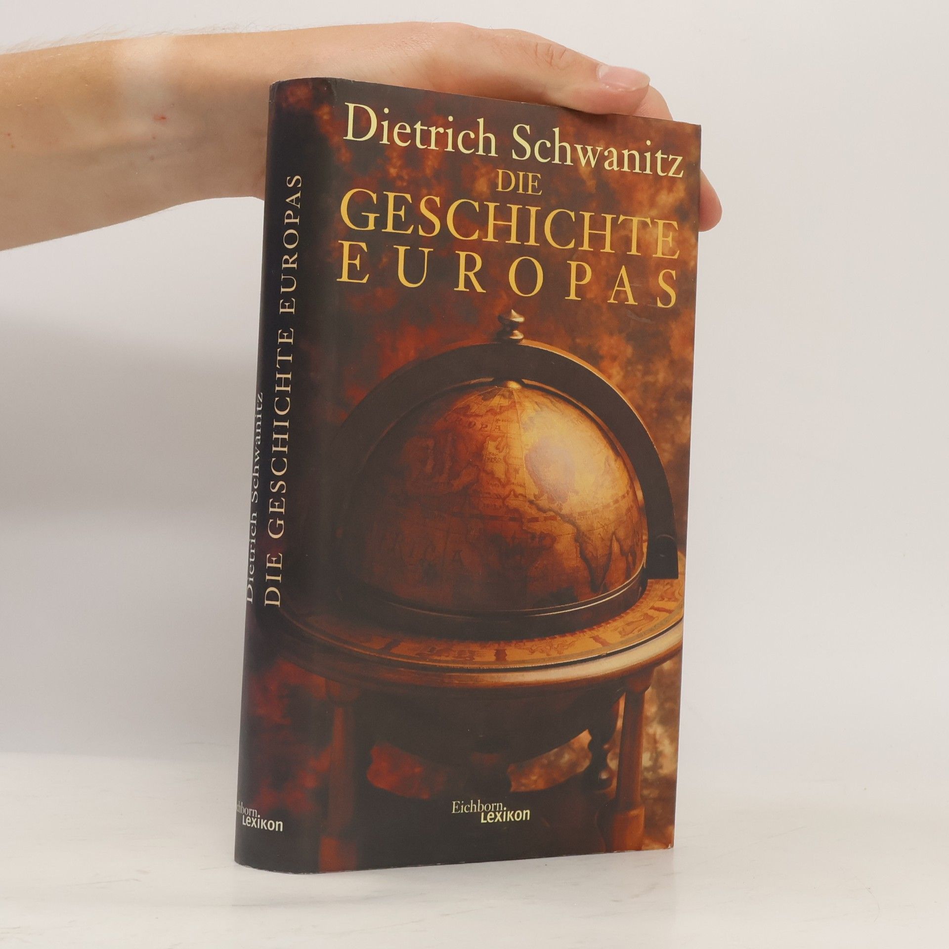 Dietrich Schwanitz Die Geschichte Europas