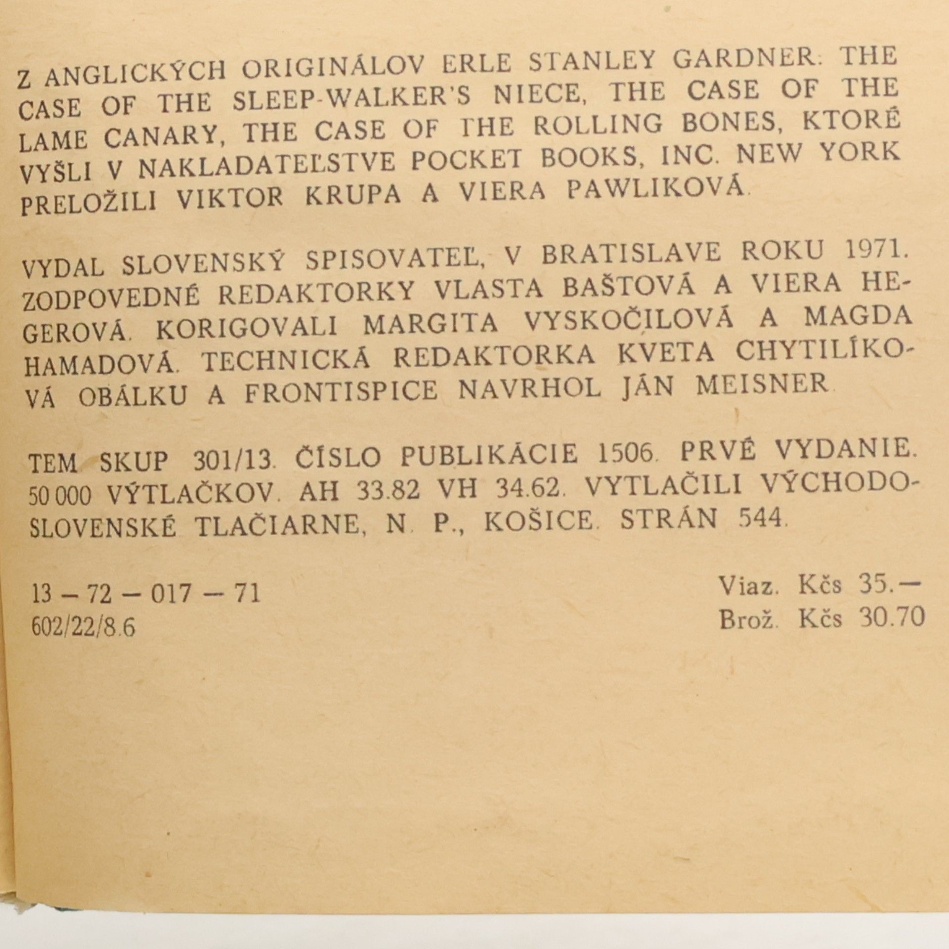 Erle Stanley Gardner Prípad námesačníkovej netere. Prípad chromého kanárika. Prípad s hracími kockami