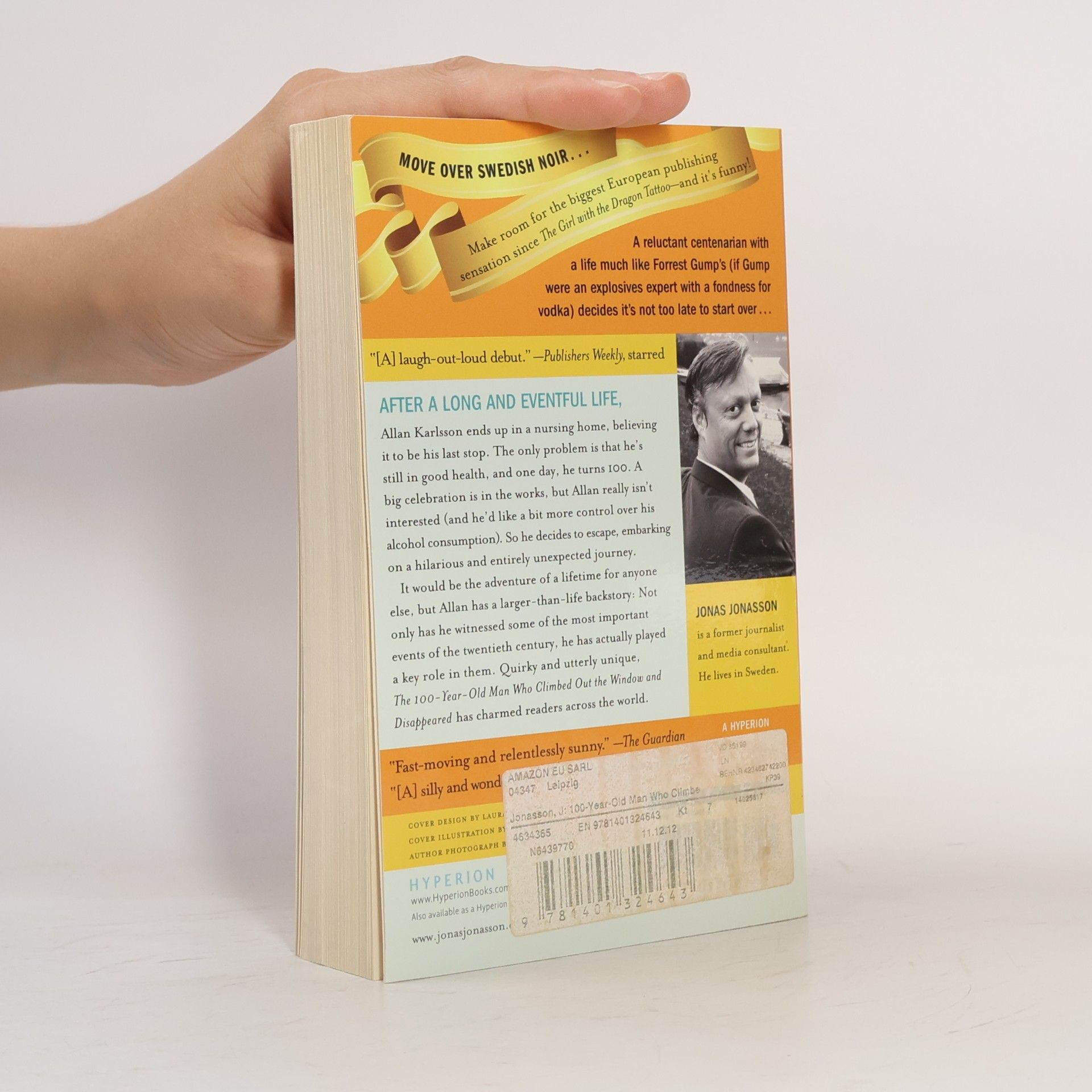 Jonas Jonasson The 100-year-old Man who Climbed out the Window and Disappeared