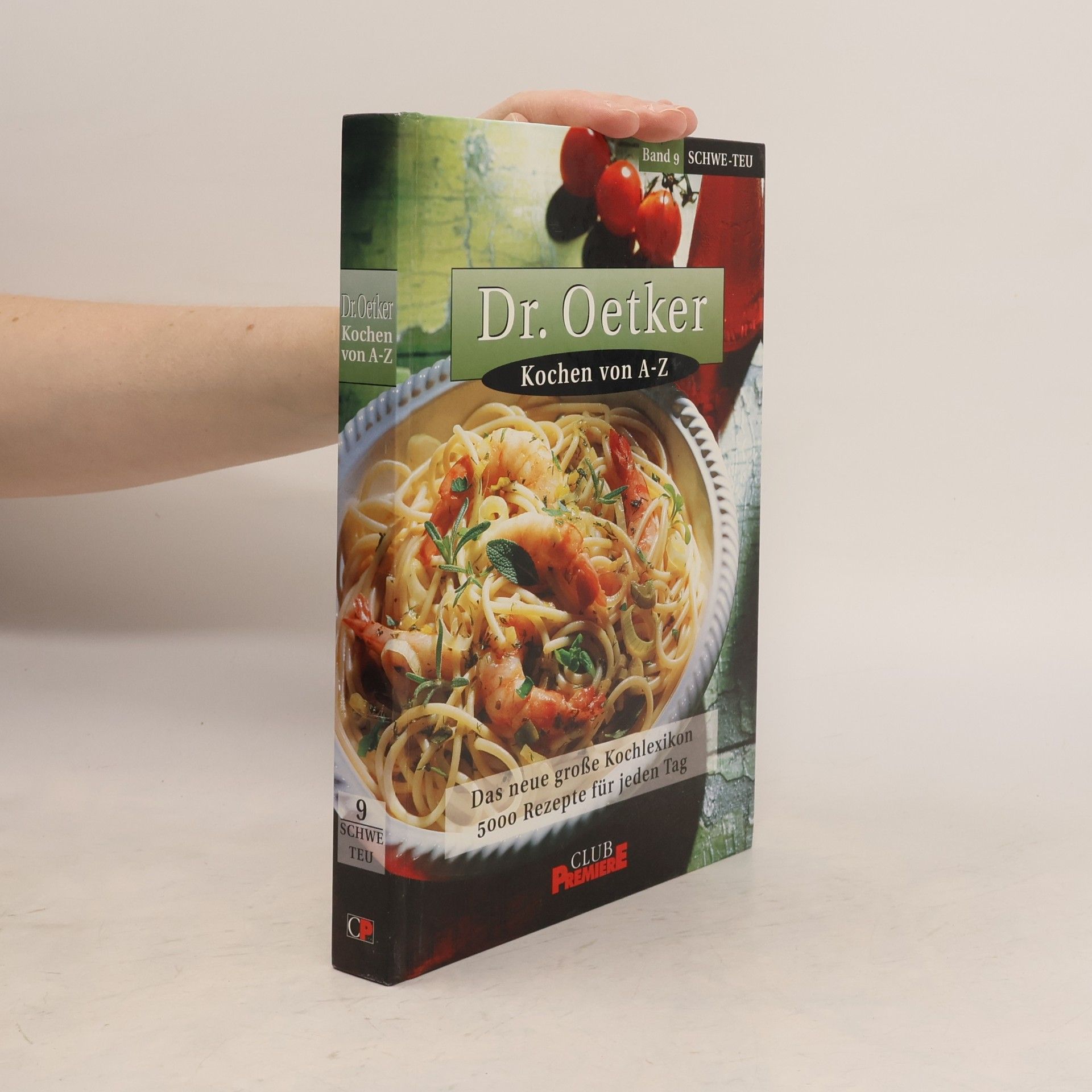 Autorenkollektiv Dr.Oetker. Kochen von A-Z 9