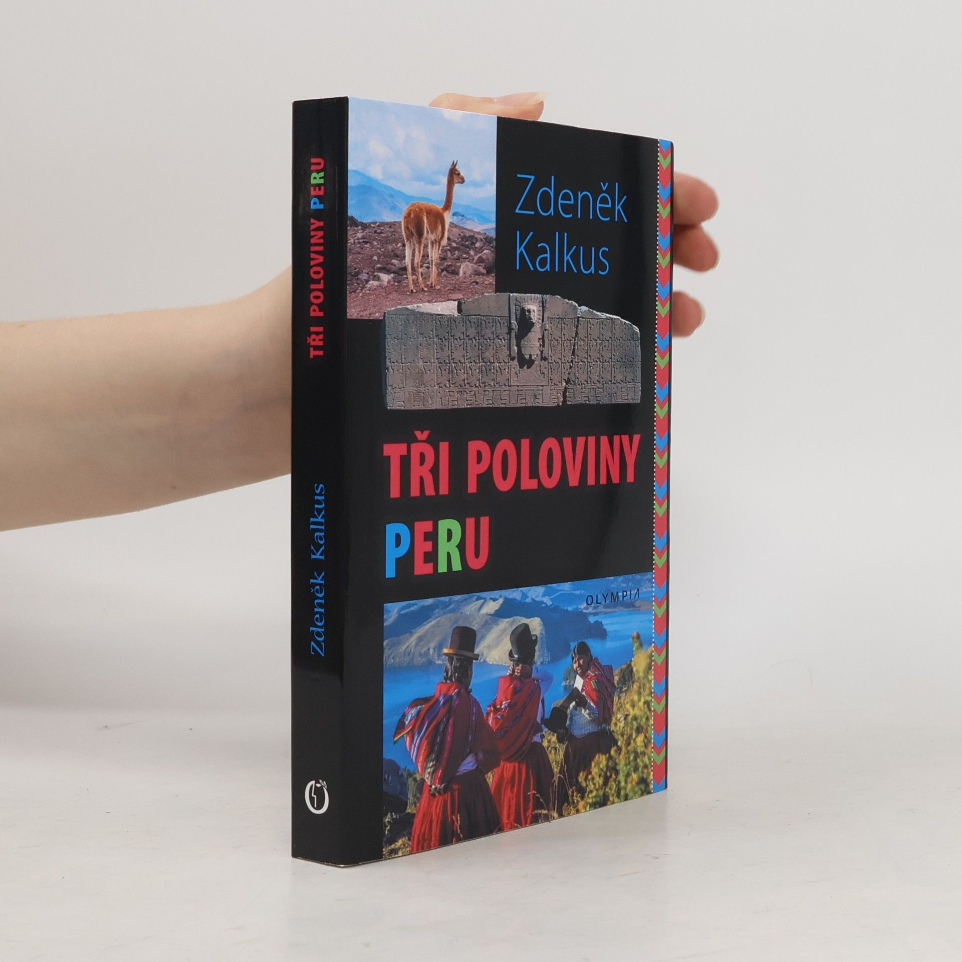 Zdeněk Kalkus Tři poloviny Peru
