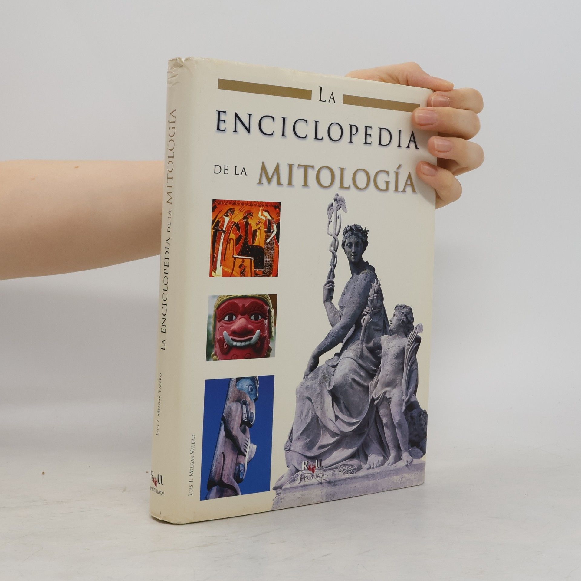Luis T. Melgar Valero La Enciclopedia de la Mitología