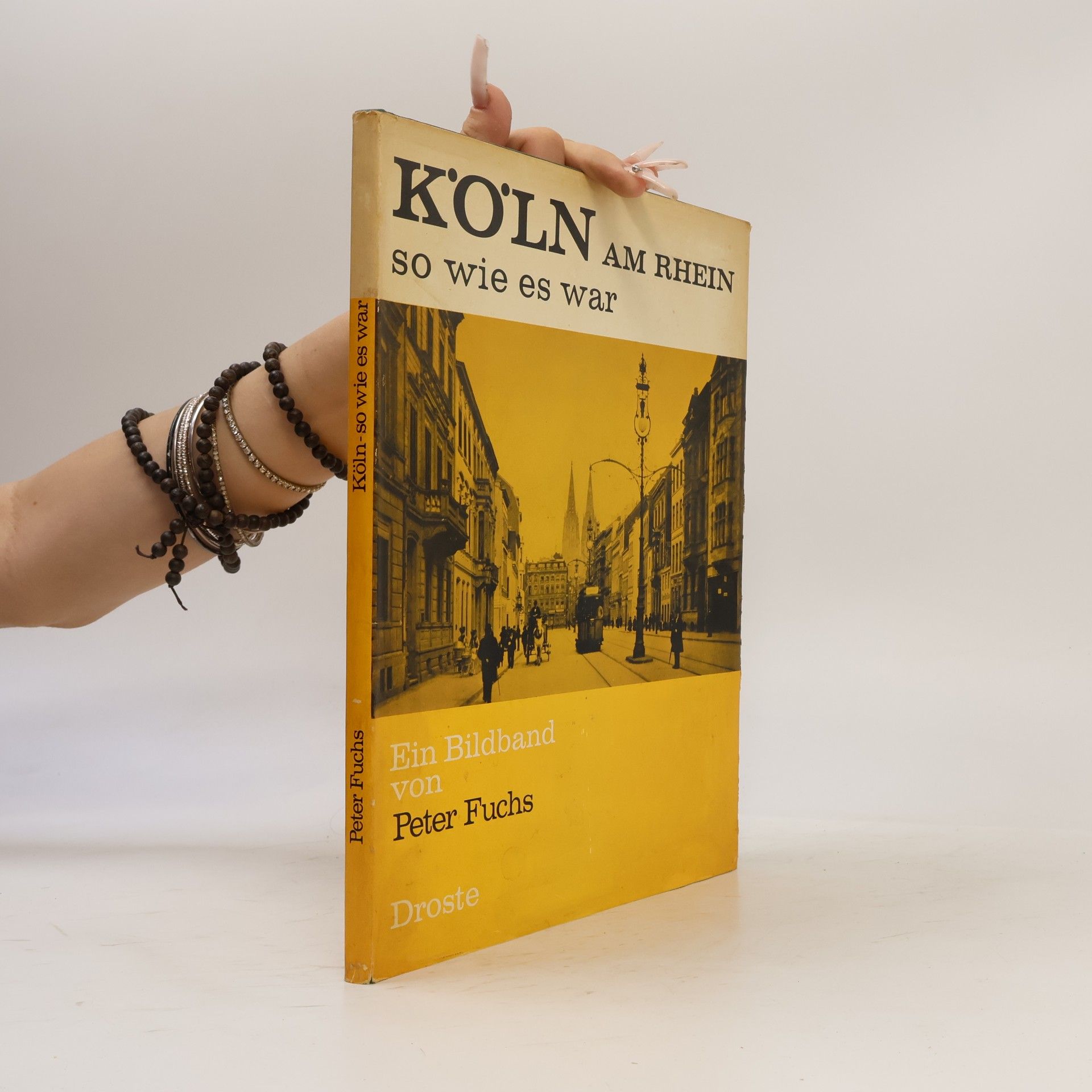 Ralf-Peter Fuchs Köln. So wie es war