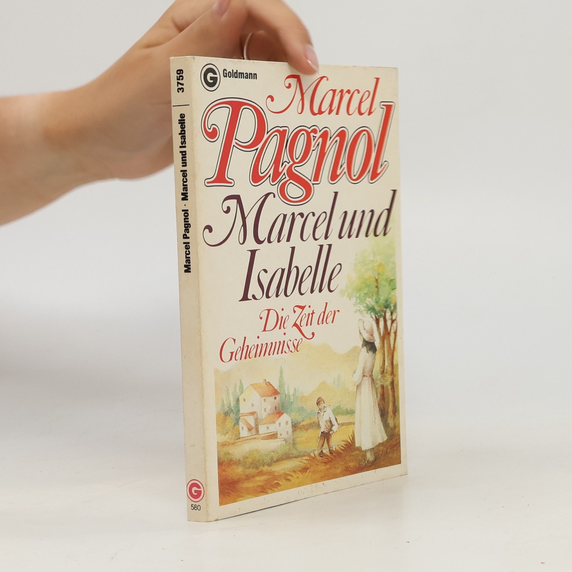 Marcel Pagnol Marcel und Isabelle