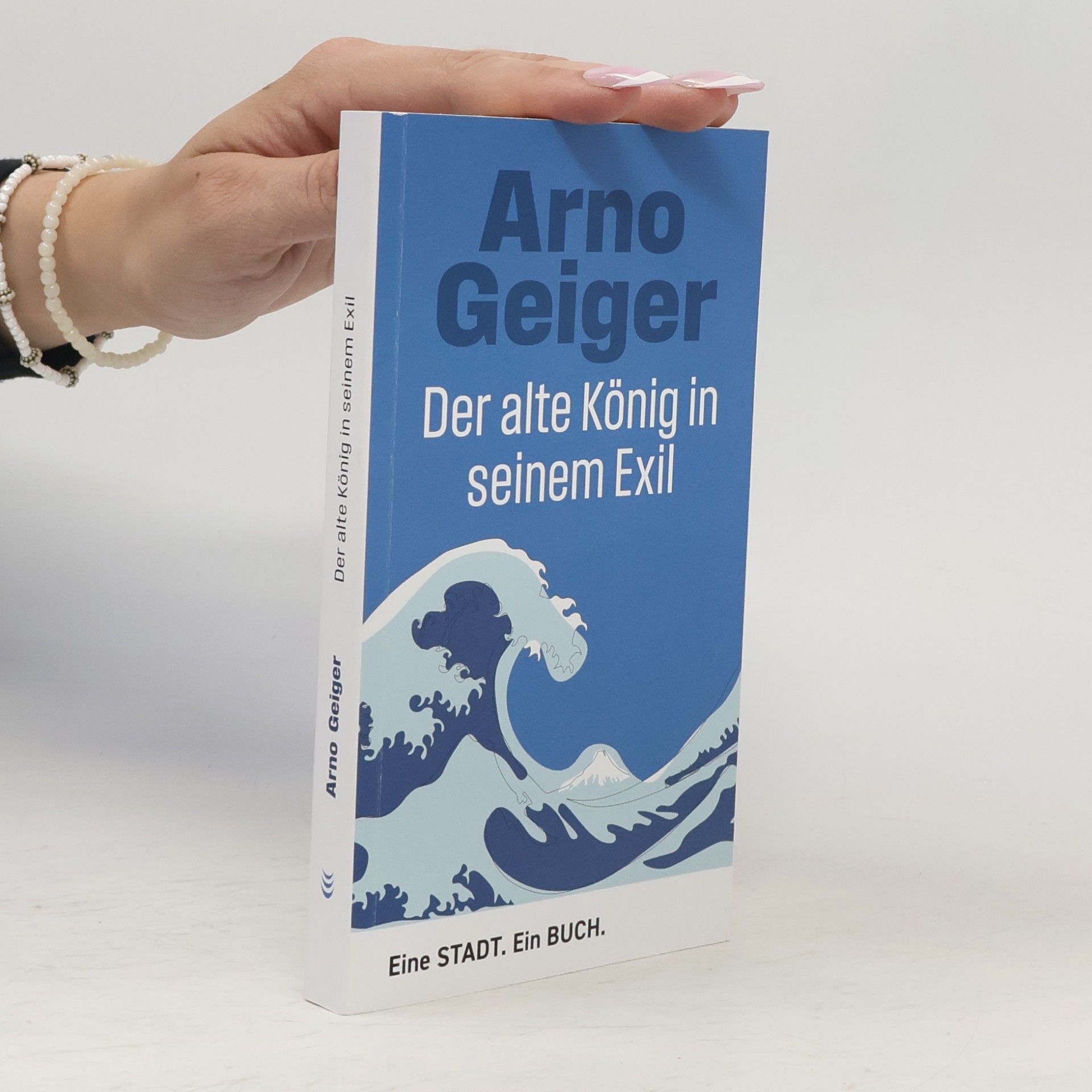 Arno Geiger Der Alte König in seinem Exil