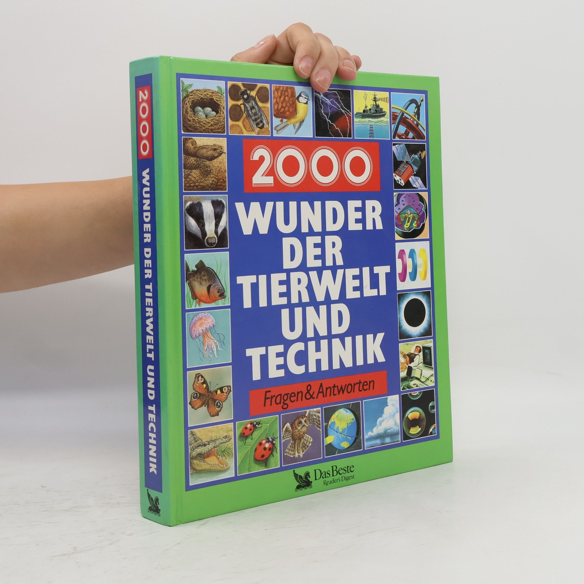 Autorenkollektiv 2000 Wunder der Tierwelt und Technik