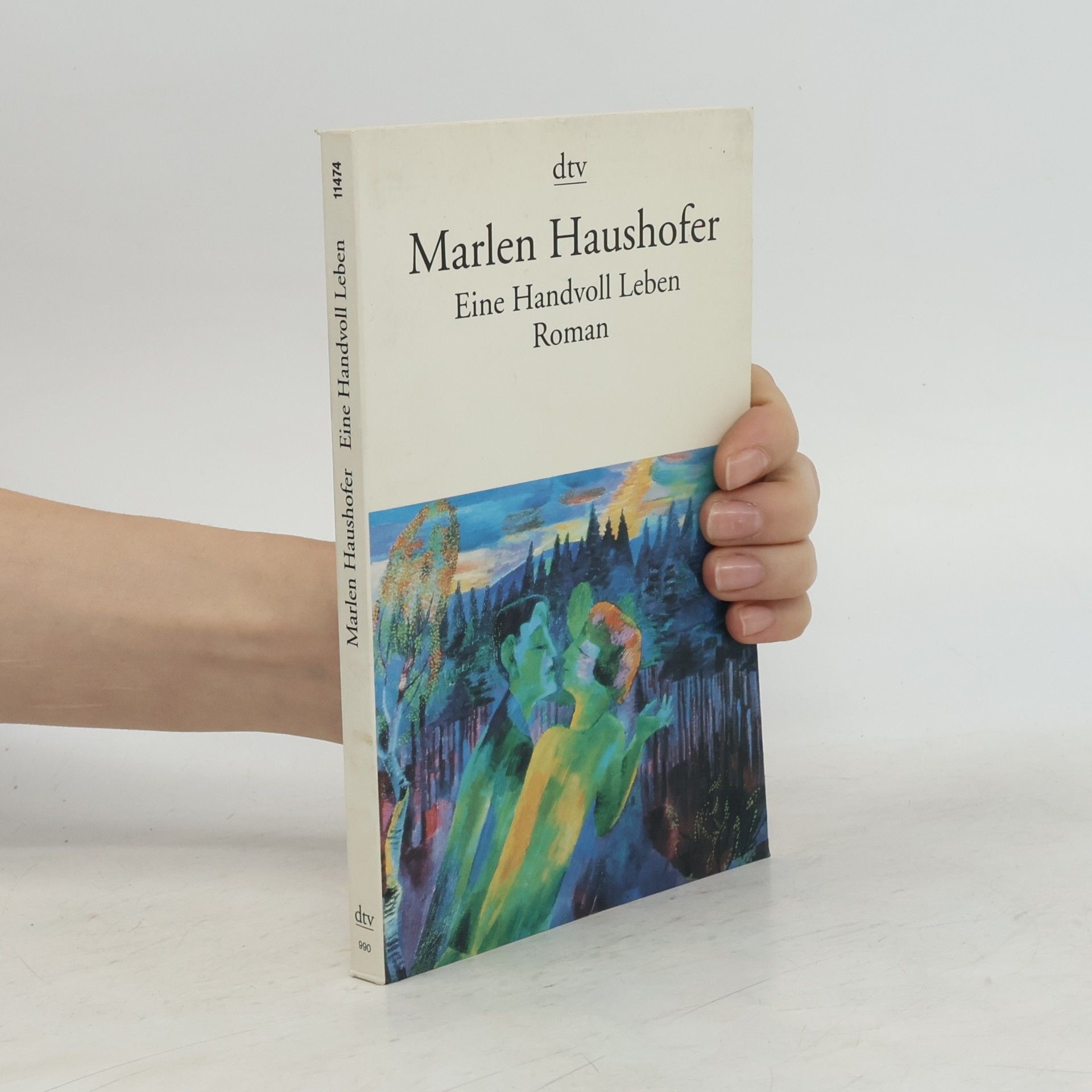 Marlen Haushofer Eine Handvoll Leben