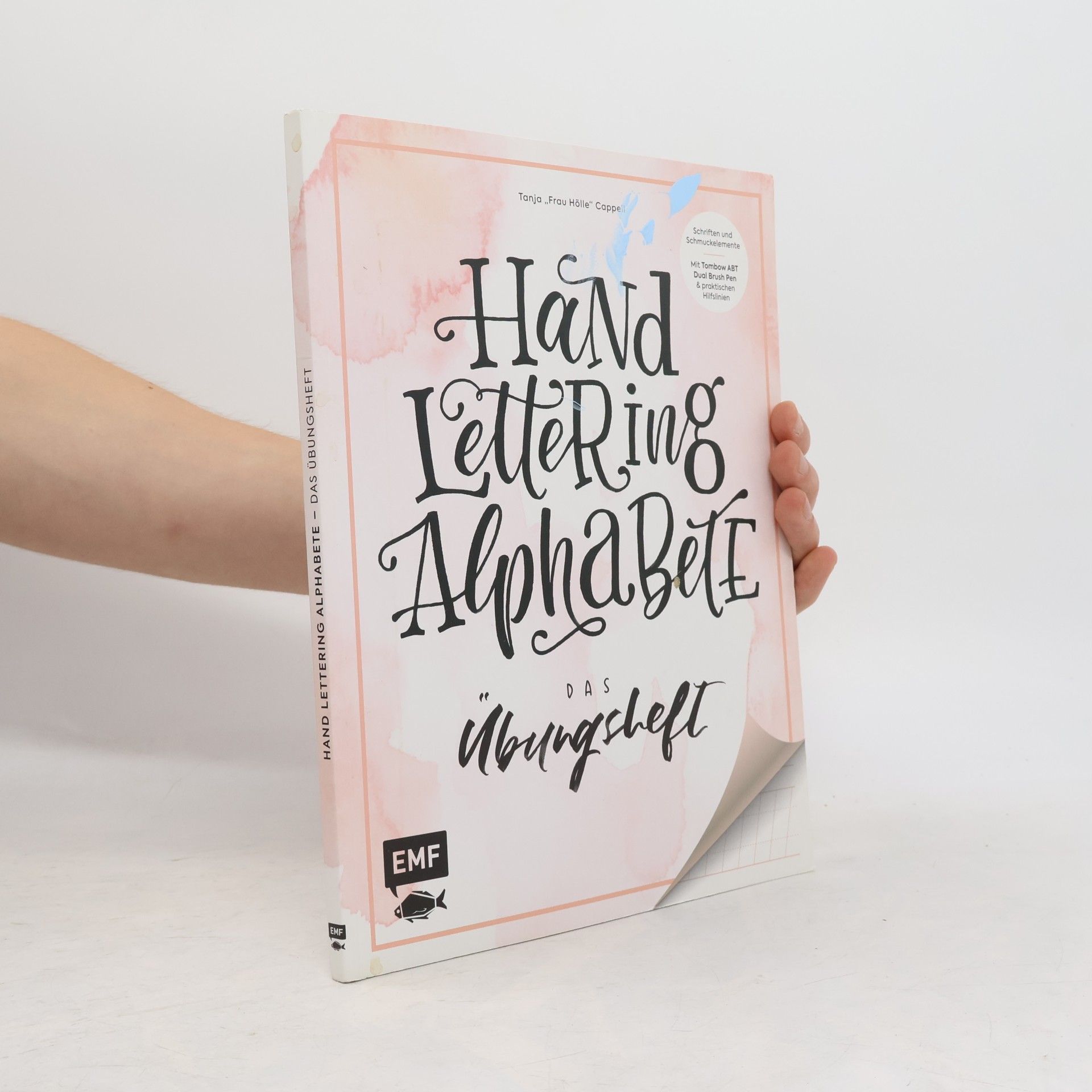 Tanja Cappell Hand Lettering Alphabete: Das Übungsheft