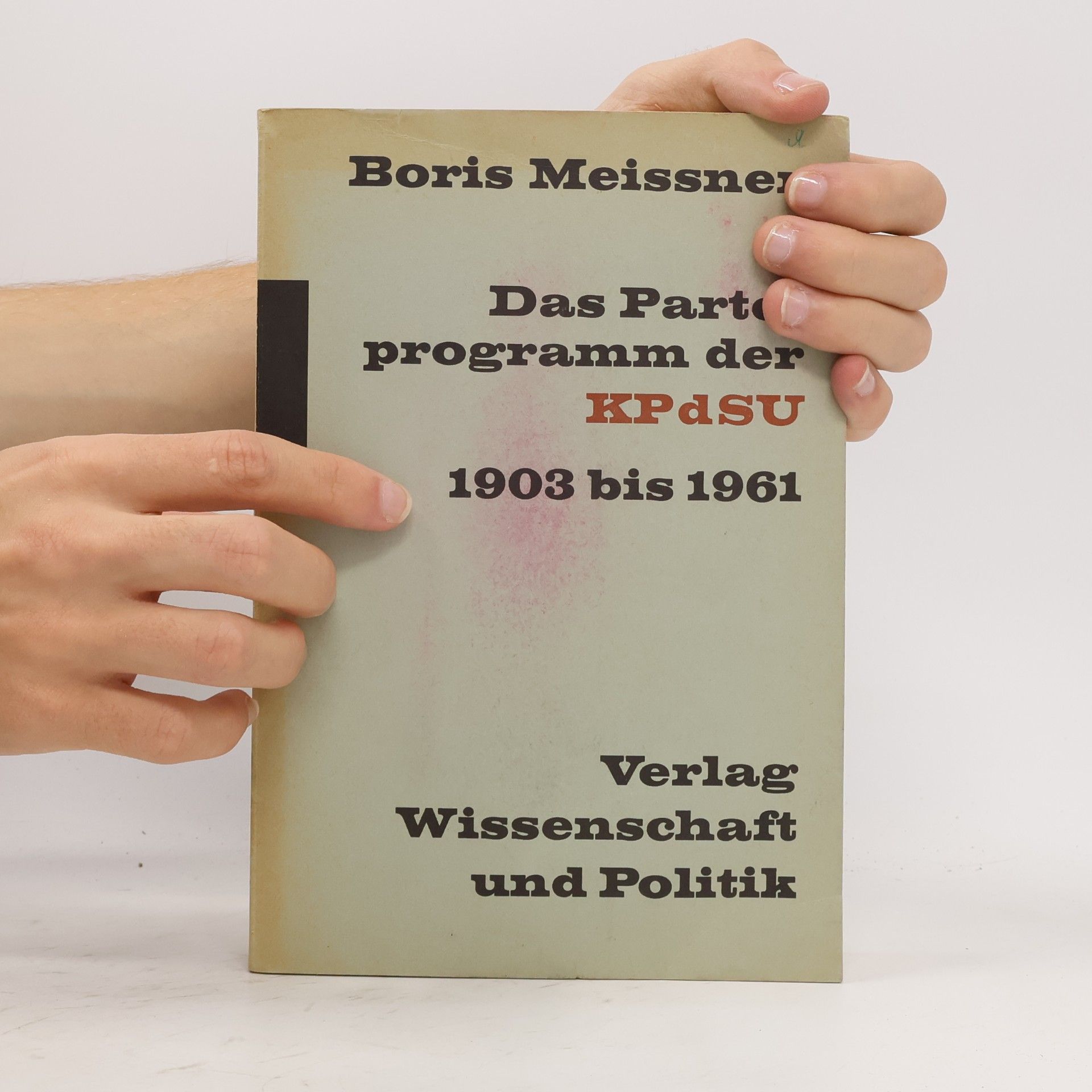 Boris Meissner Das Partei programm der KPdSU