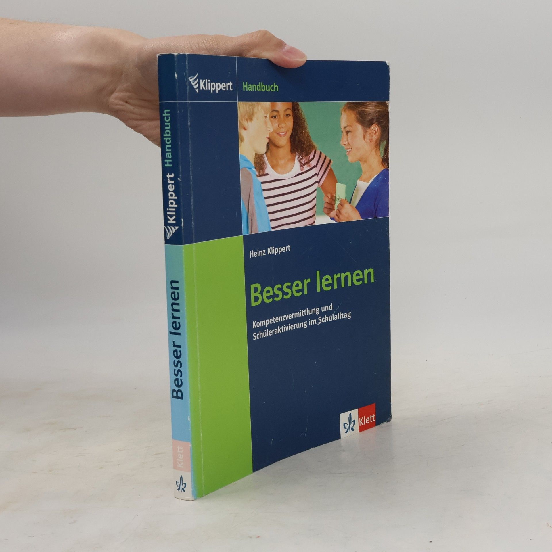 Besser lernen: Kompetenzvermittlung und Schüleraktivierung im Schulalltag