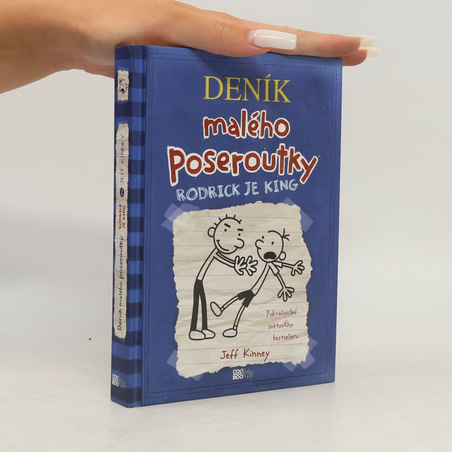 Jeff Kinney Deník malého poseroutky 2. Rodrick je king