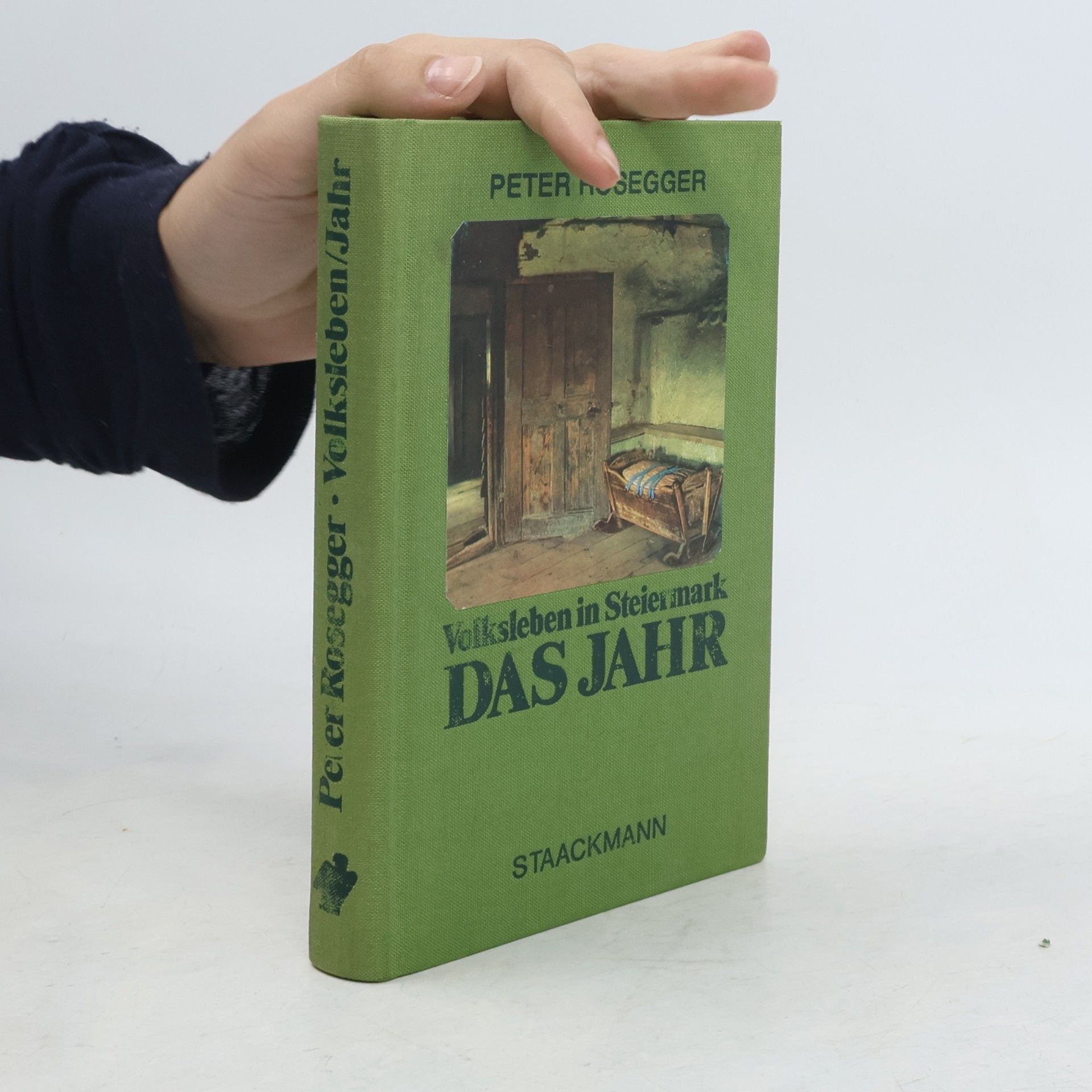 Peter Rosegger Das Volksleben in Steiermark