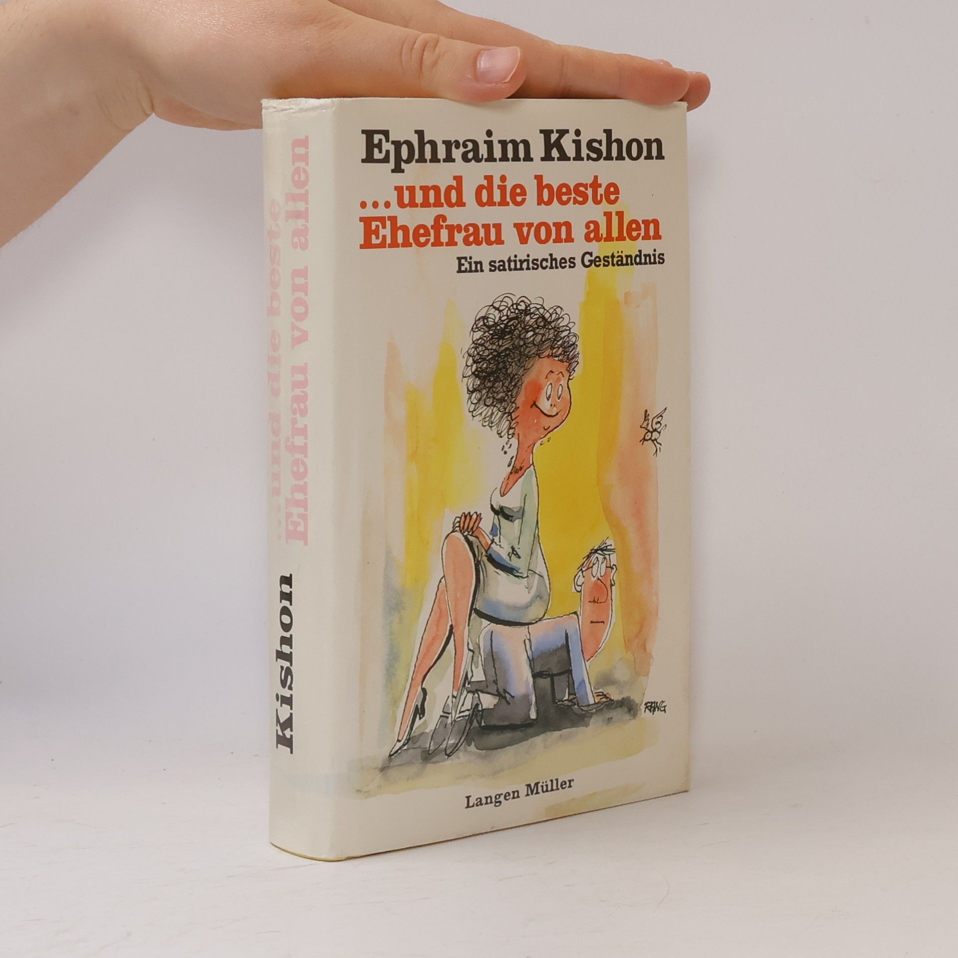 Ephraim Kishon ... und die beste Ehefrau von allen