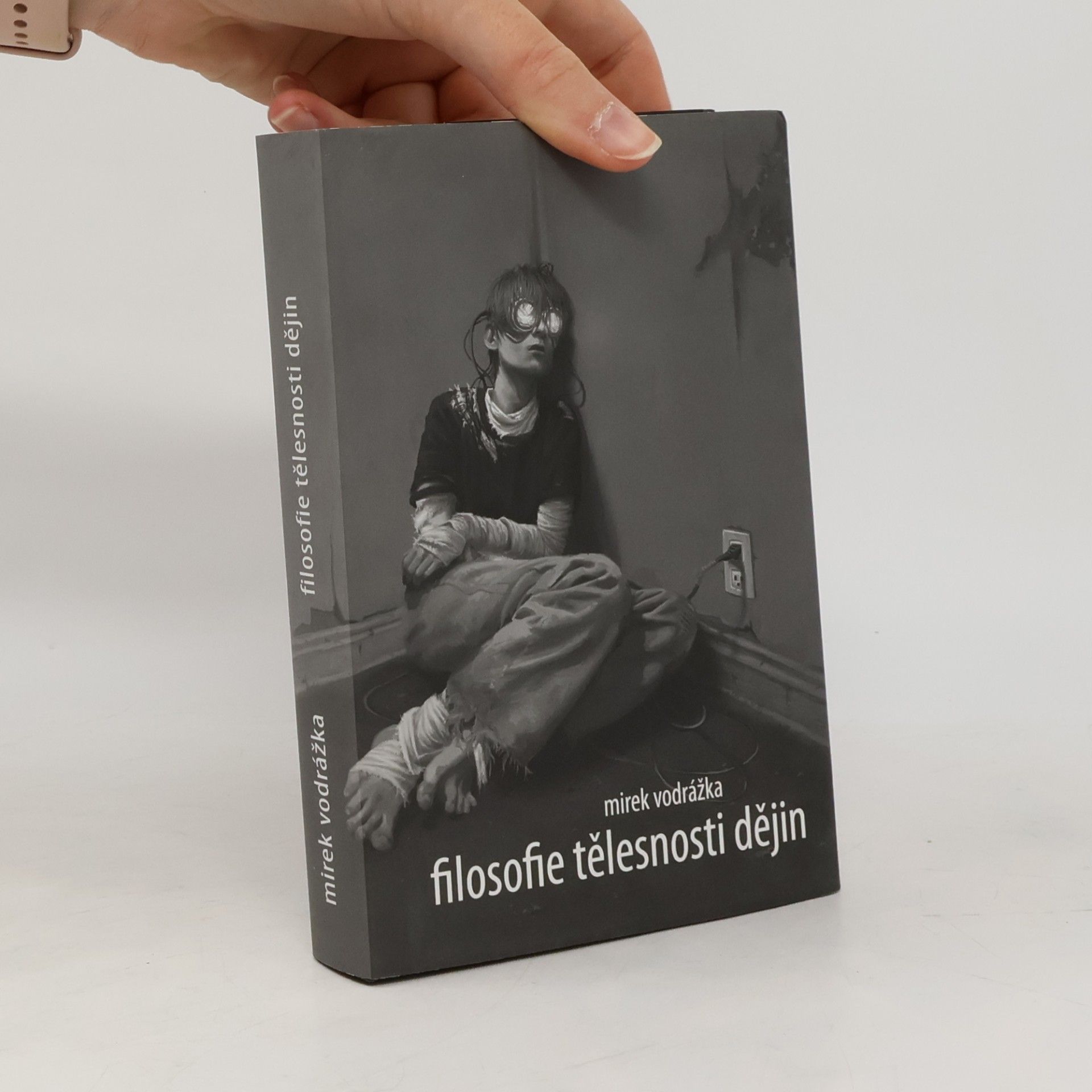 Mirek Vodrážka Filosofie tělesnosti dějin