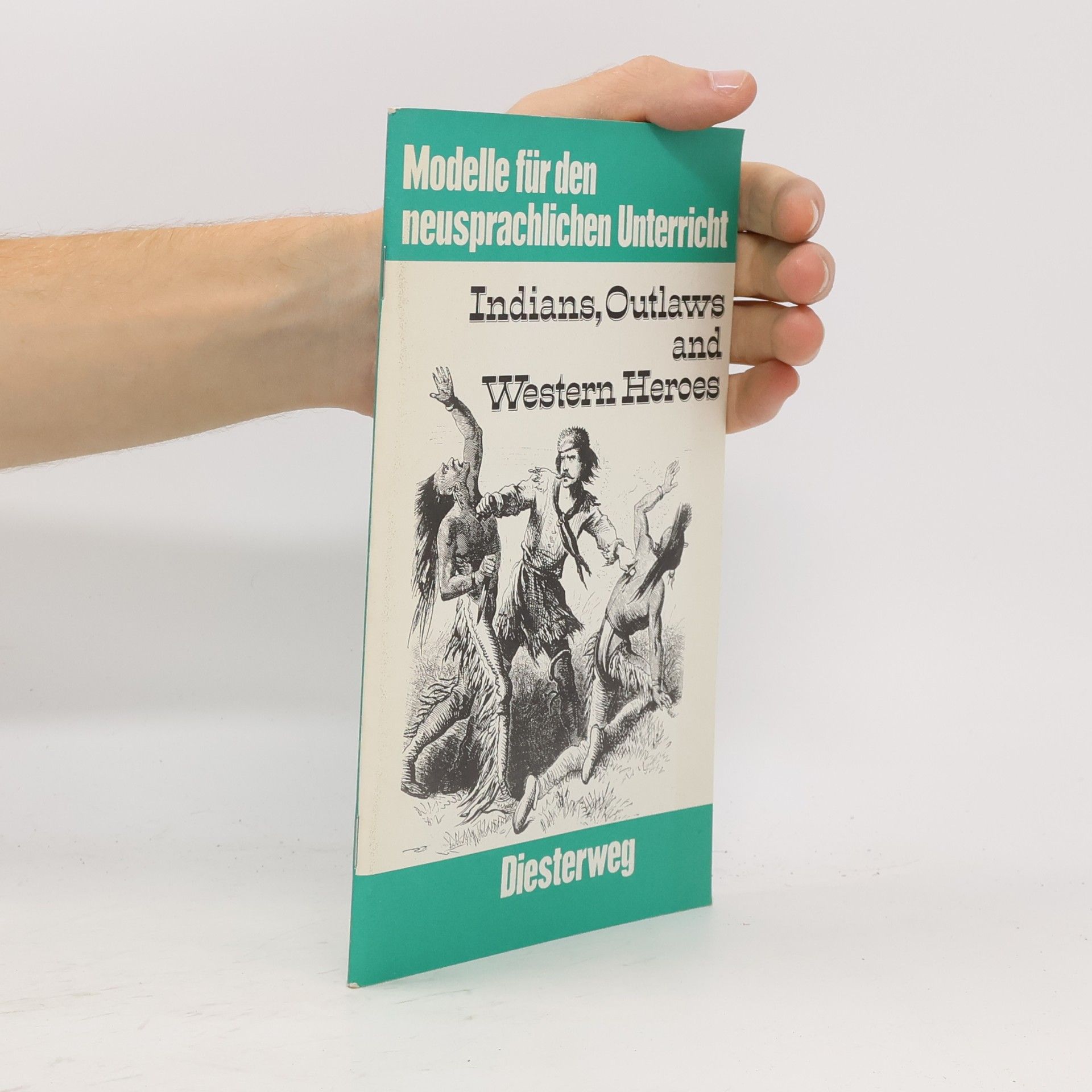 Kolektiv autorů Indians, Outlaws, and Western Heroes