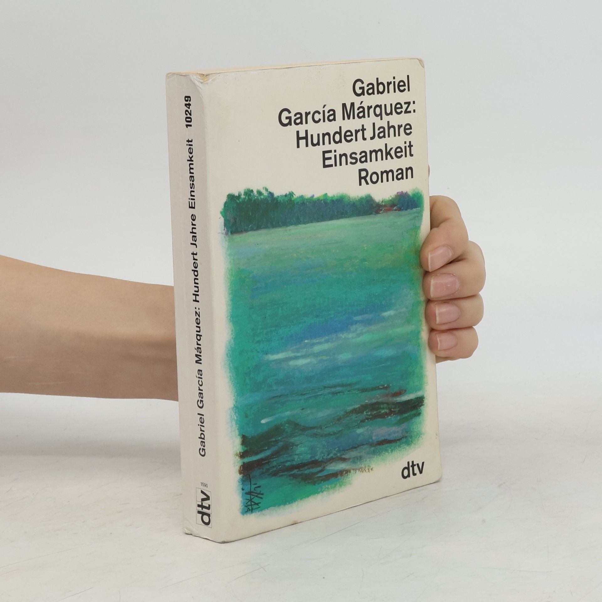 Gabriel García Márquez Hundert Jahre Einsamkeit